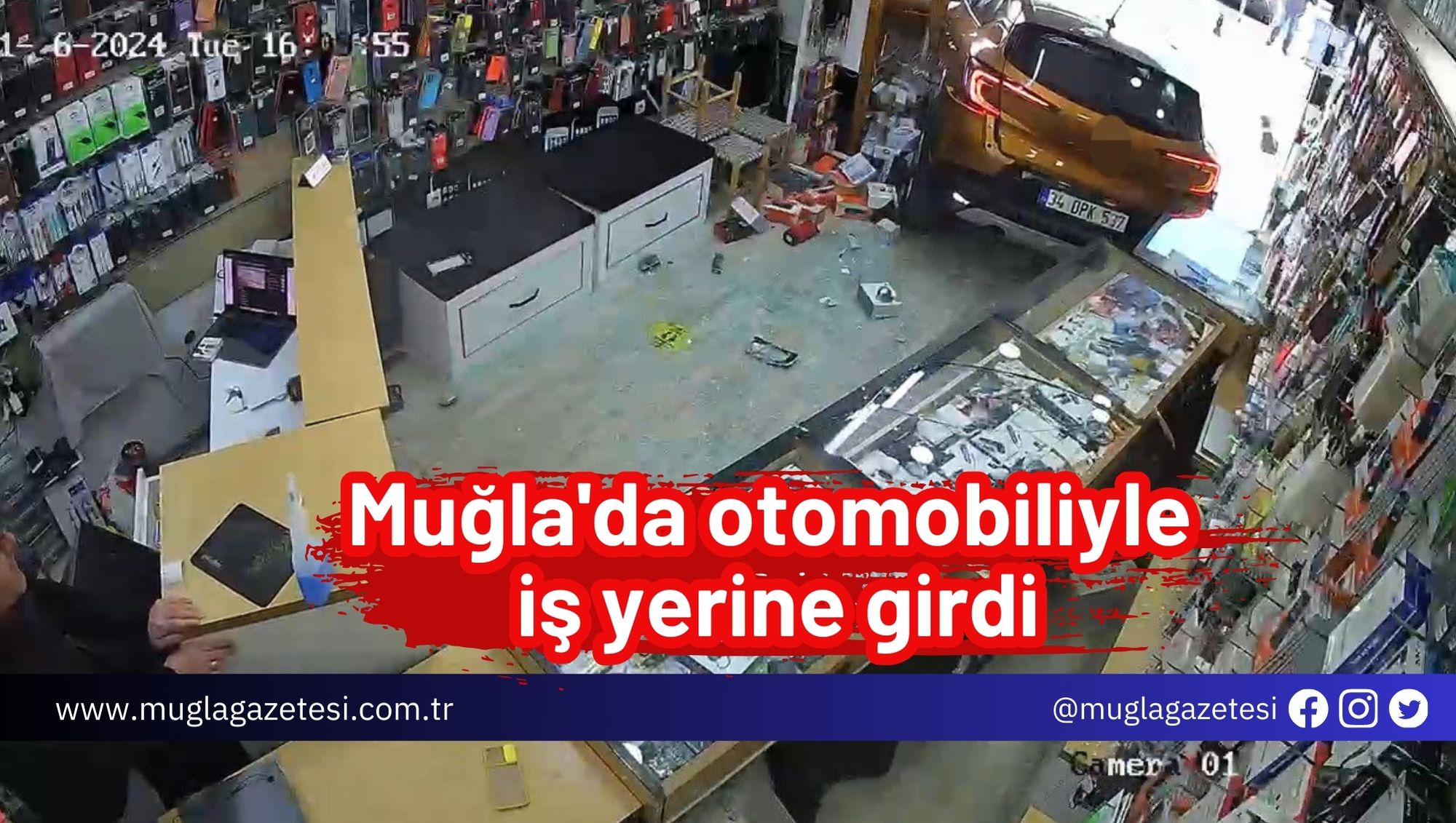 Muğla'da otomobiliyle iş yerine girdi