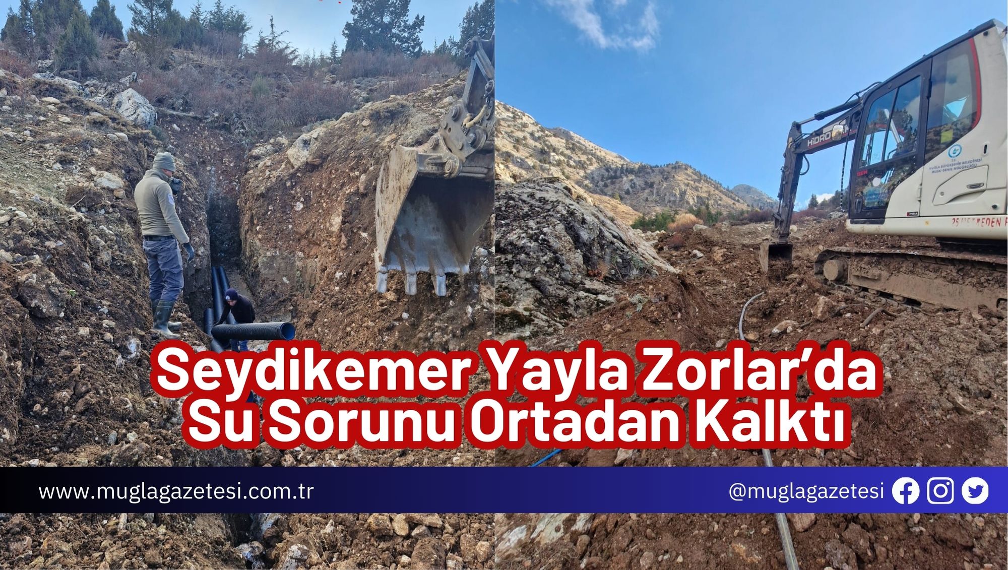 Seydikemer Yayla Zorlar’da Su Sorunu Ortadan Kalktı