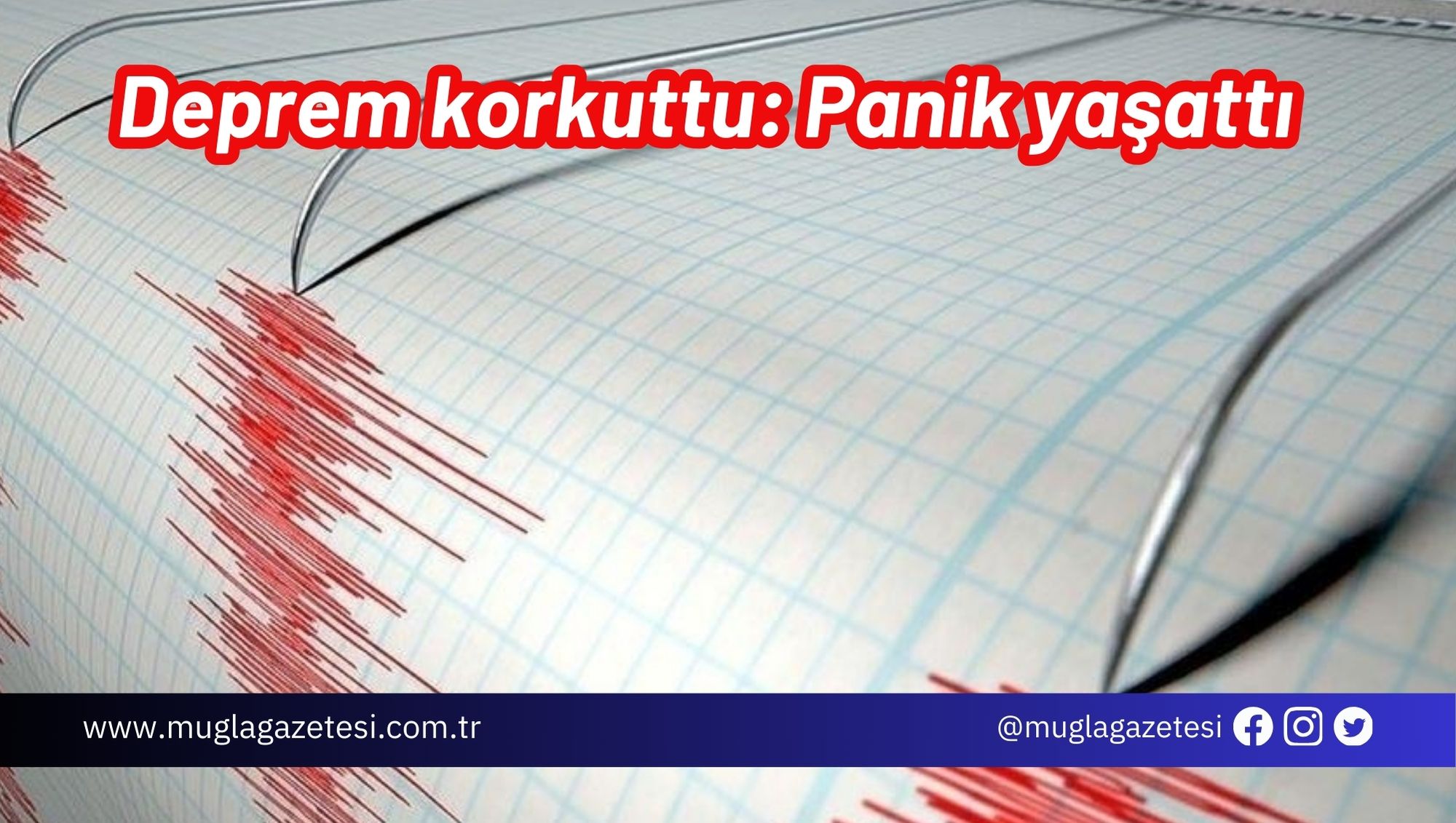 Deprem korkuttu: Panik yaşattı
