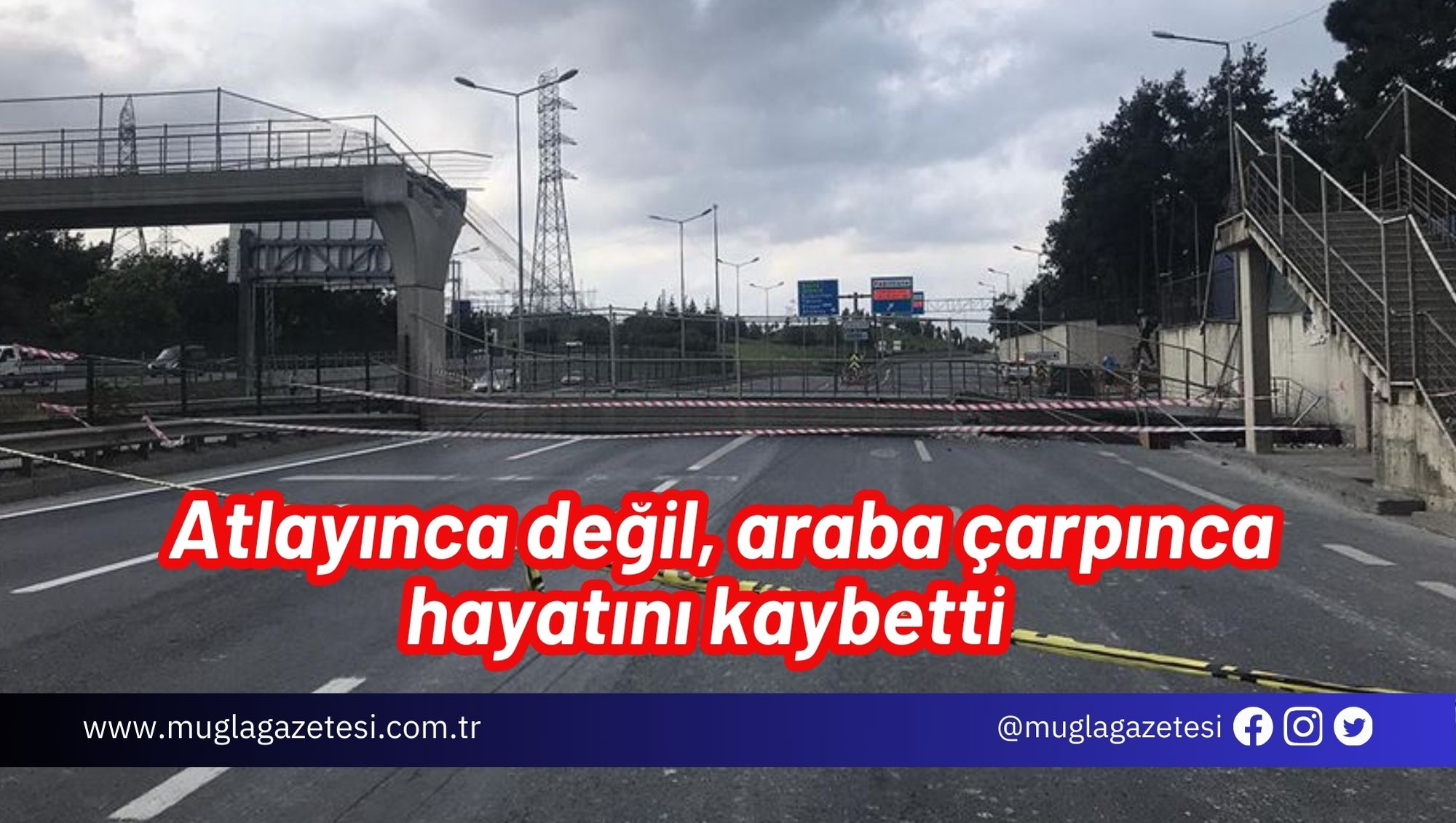 Atlayınca değil, araba çarpınca hayatını kaybetti