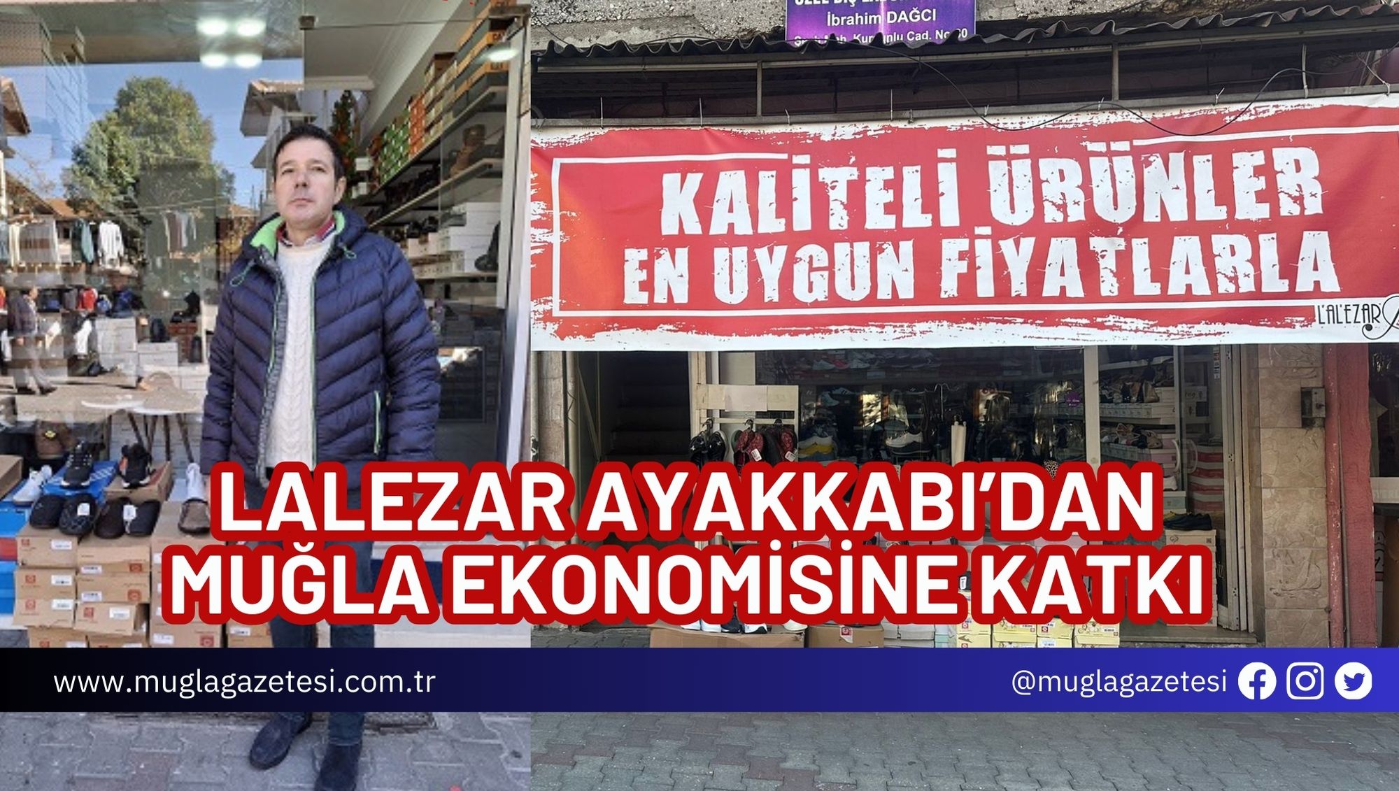 LALEZAR AYAKKABI’DAN MUĞLA EKONOMİSİNE KATKI