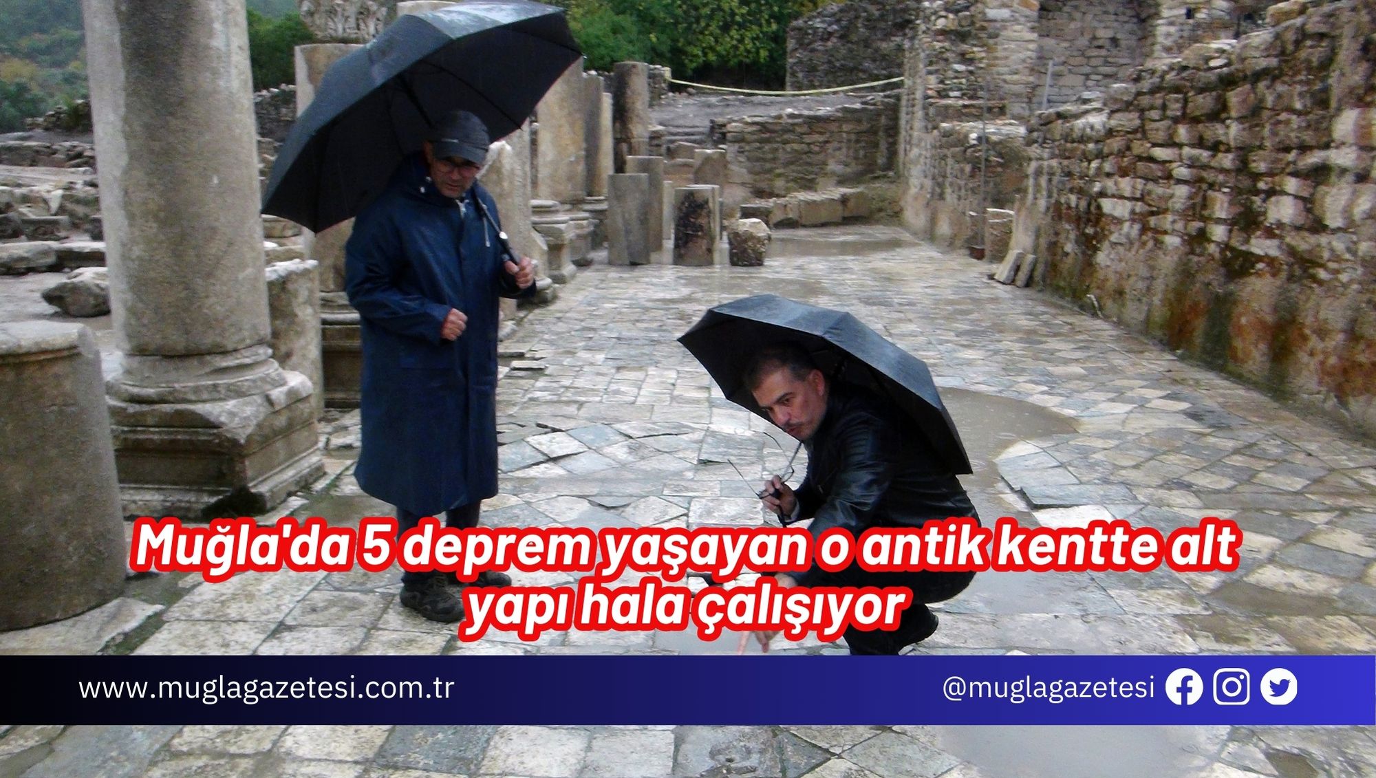 Muğla'da 5 deprem yaşayan o antik kentte alt yapı hala çalışıyor