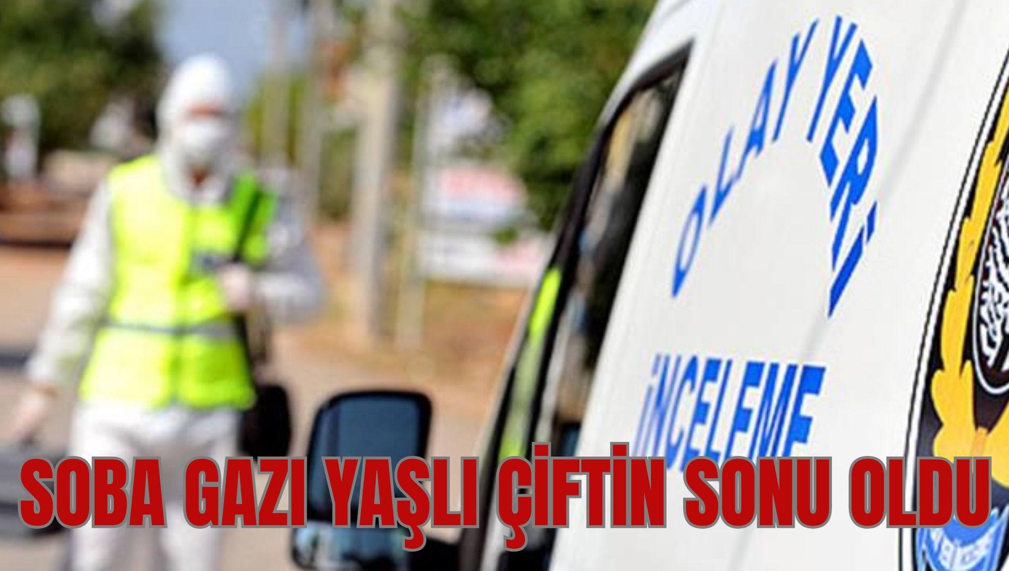 SOBA GAZI YAŞLI ÇİFTİN SONU OLDU