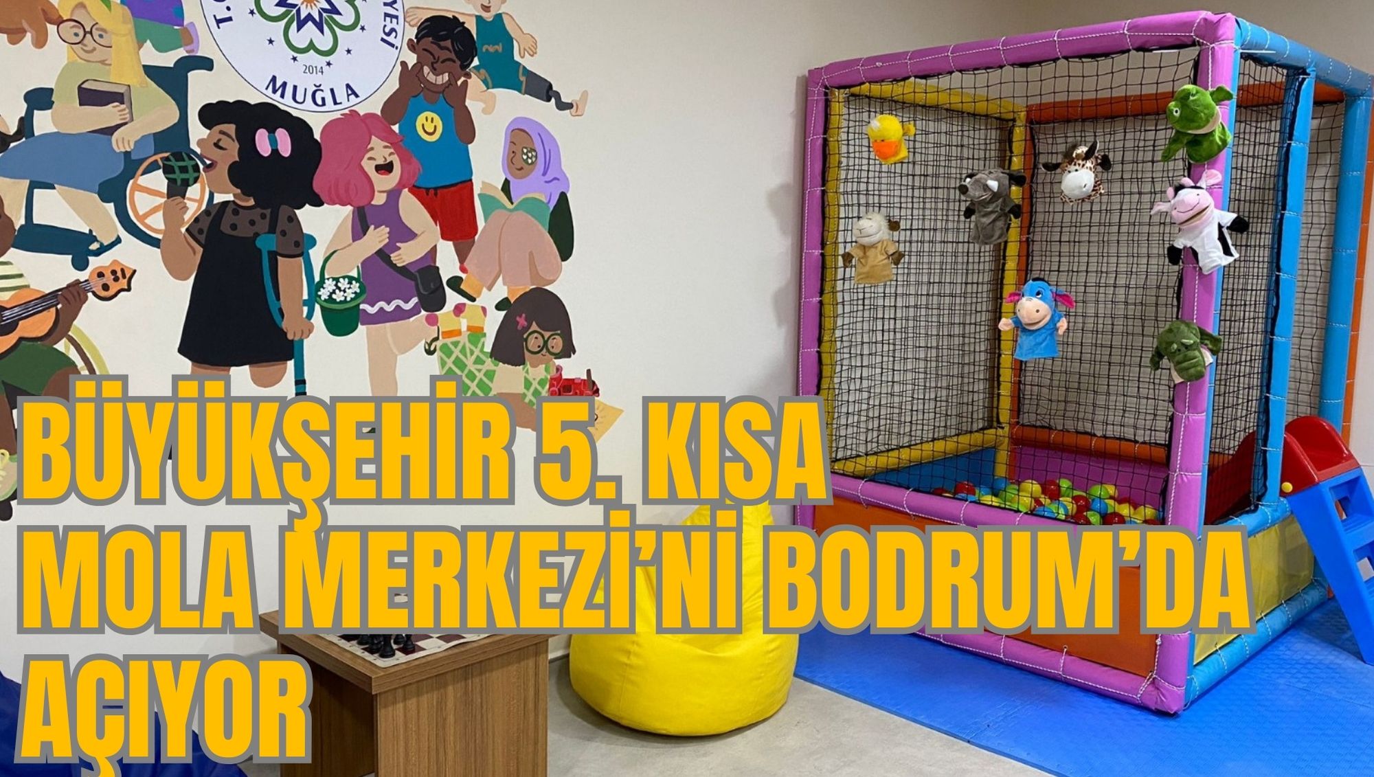 BÜYÜKŞEHİR 5. KISA MOLA MERKEZİ’Nİ BODRUM’DA AÇIYOR