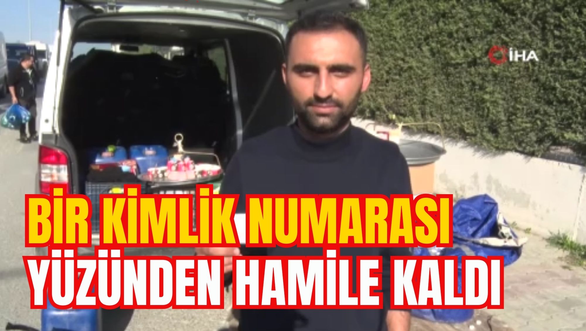BİR KİMLİK NUMARASI YÜZÜNDEN HAMİLE KALDI