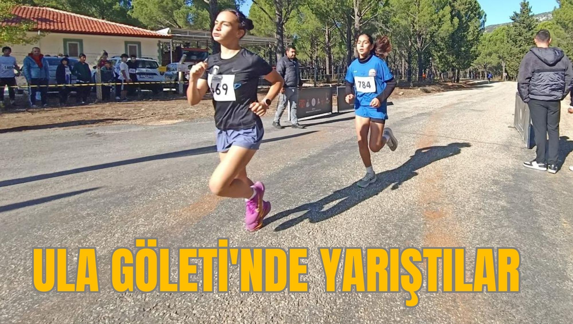 ULA GÖLETİ'NDE YARIŞTILAR