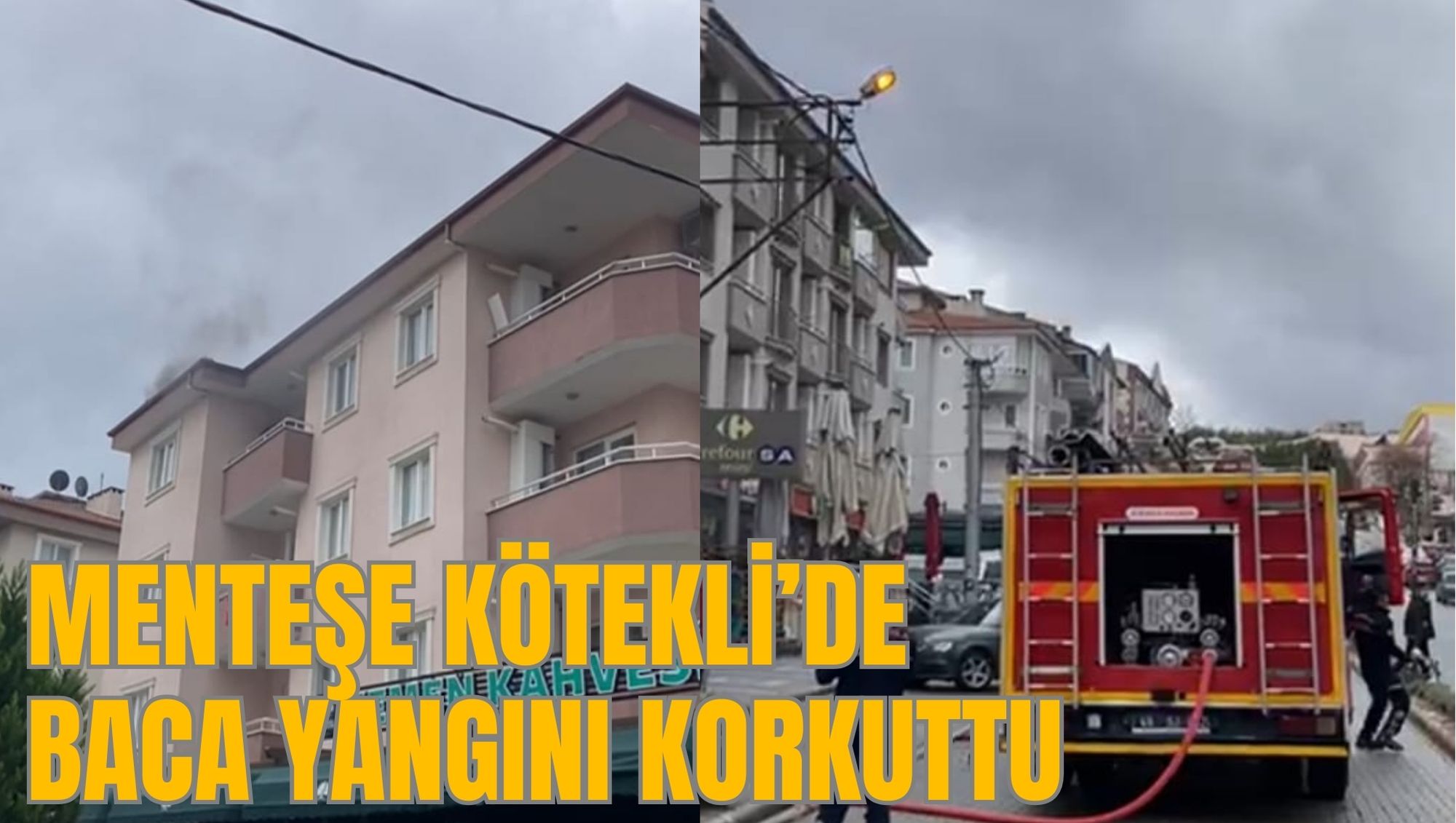MENTEŞE KÖTEKLİ’DE BACA YANGINI KORKUTTU