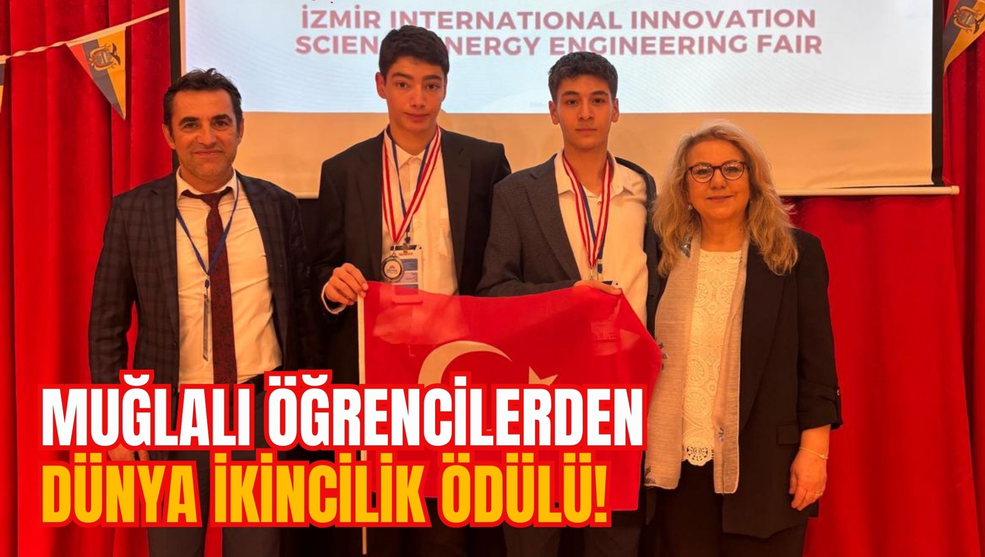 MUĞLALI ÖĞRENCİLERDEN DÜNYA İKİNCİLİK ÖDÜLÜ!