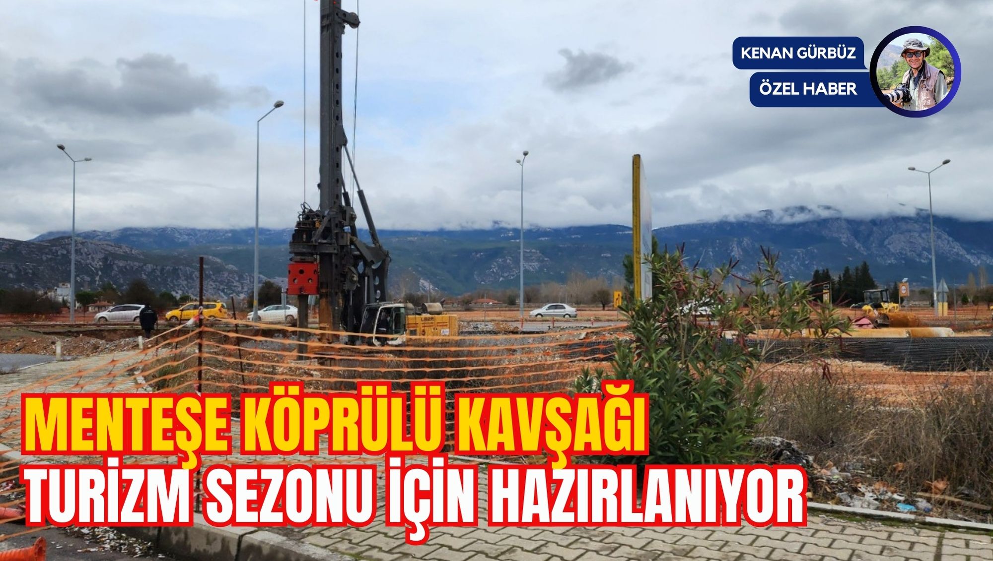 MENTEŞE KÖPRÜLÜ KAVŞAĞI, TURİZM SEZONU İÇİN HAZIRLANIYOR