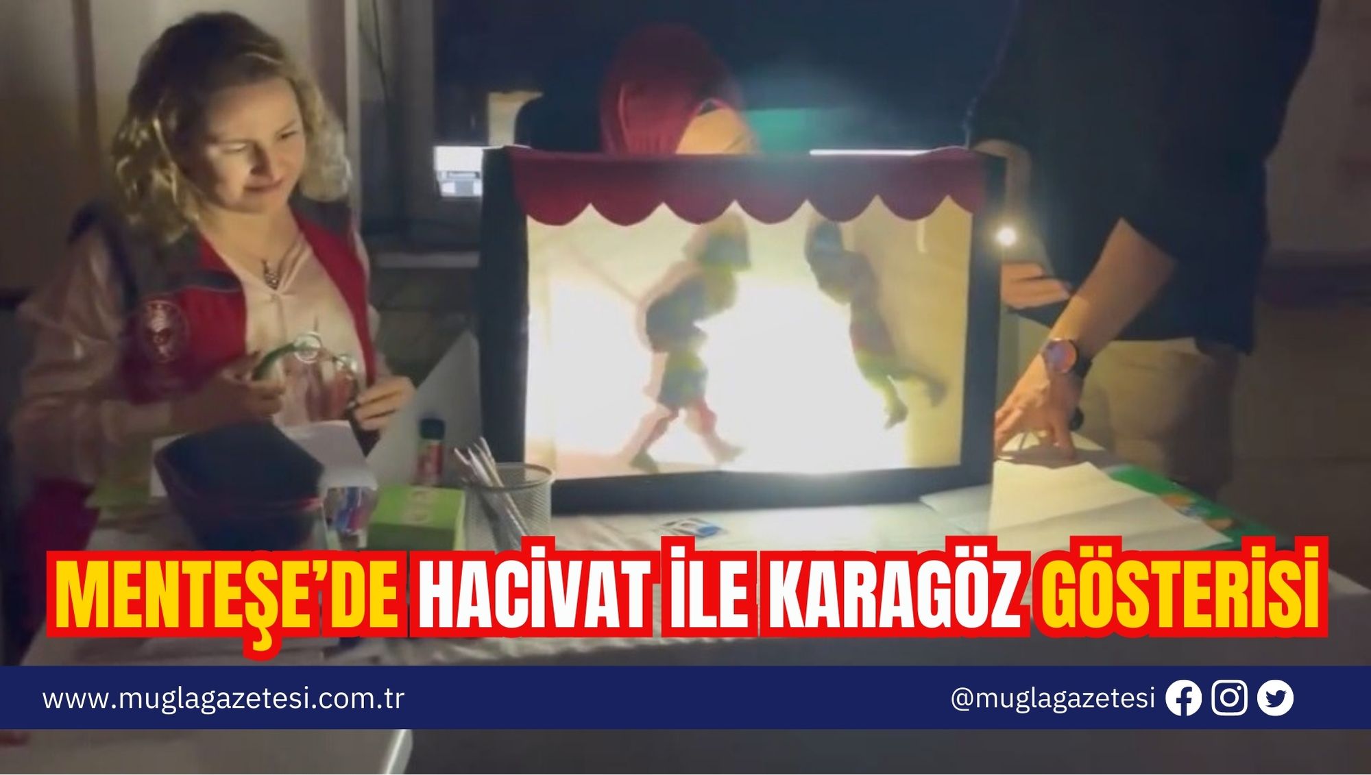 MENTEŞE'DE HACİVAT İLE KARAGÖZ GÖSTERİSİ