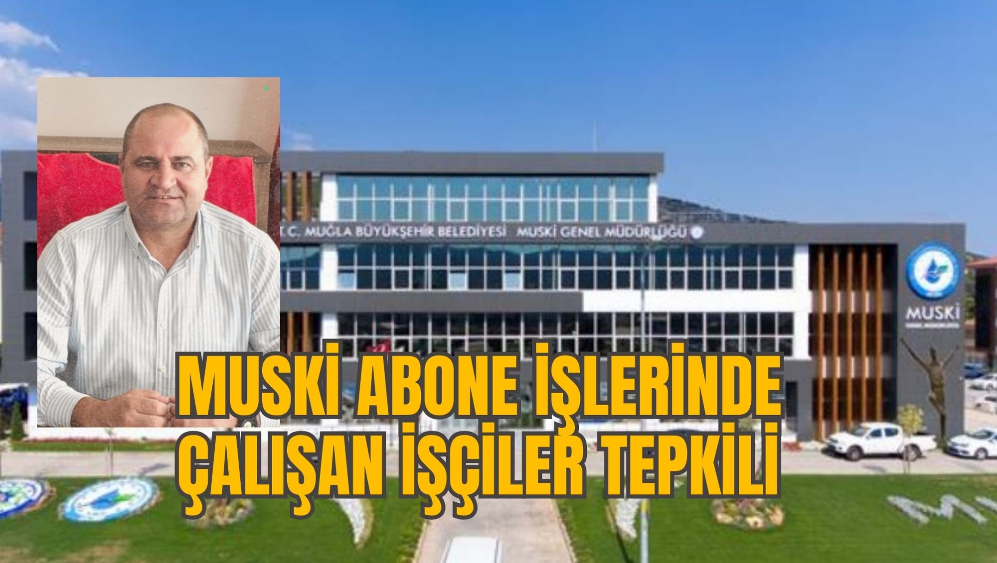 MUSKİ ABONE İŞLERİNDE ÇALIŞAN İŞÇİLER TEPKİLİ