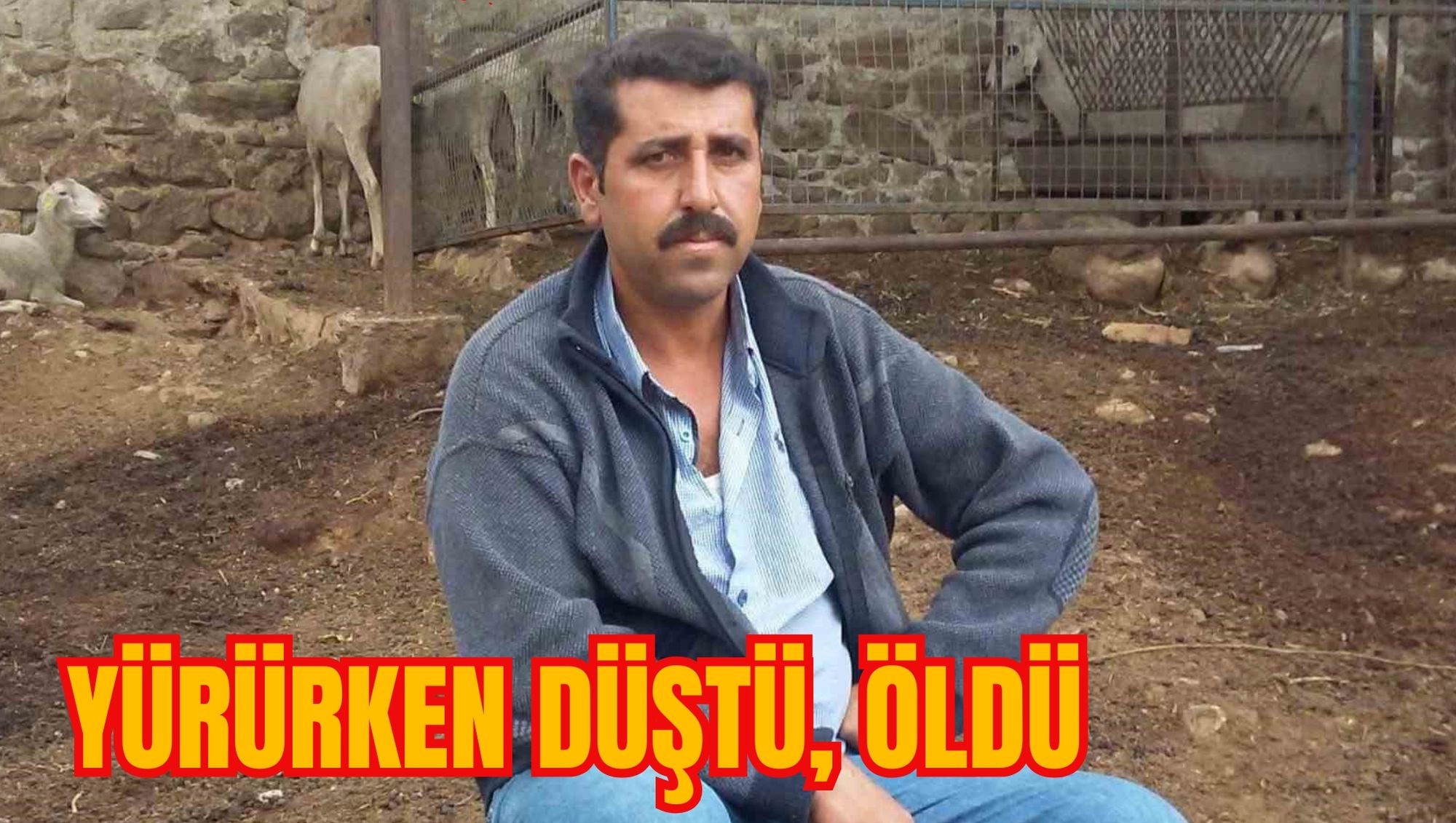 YÜRÜRKEN DÜŞTÜ, ÖLDÜ
