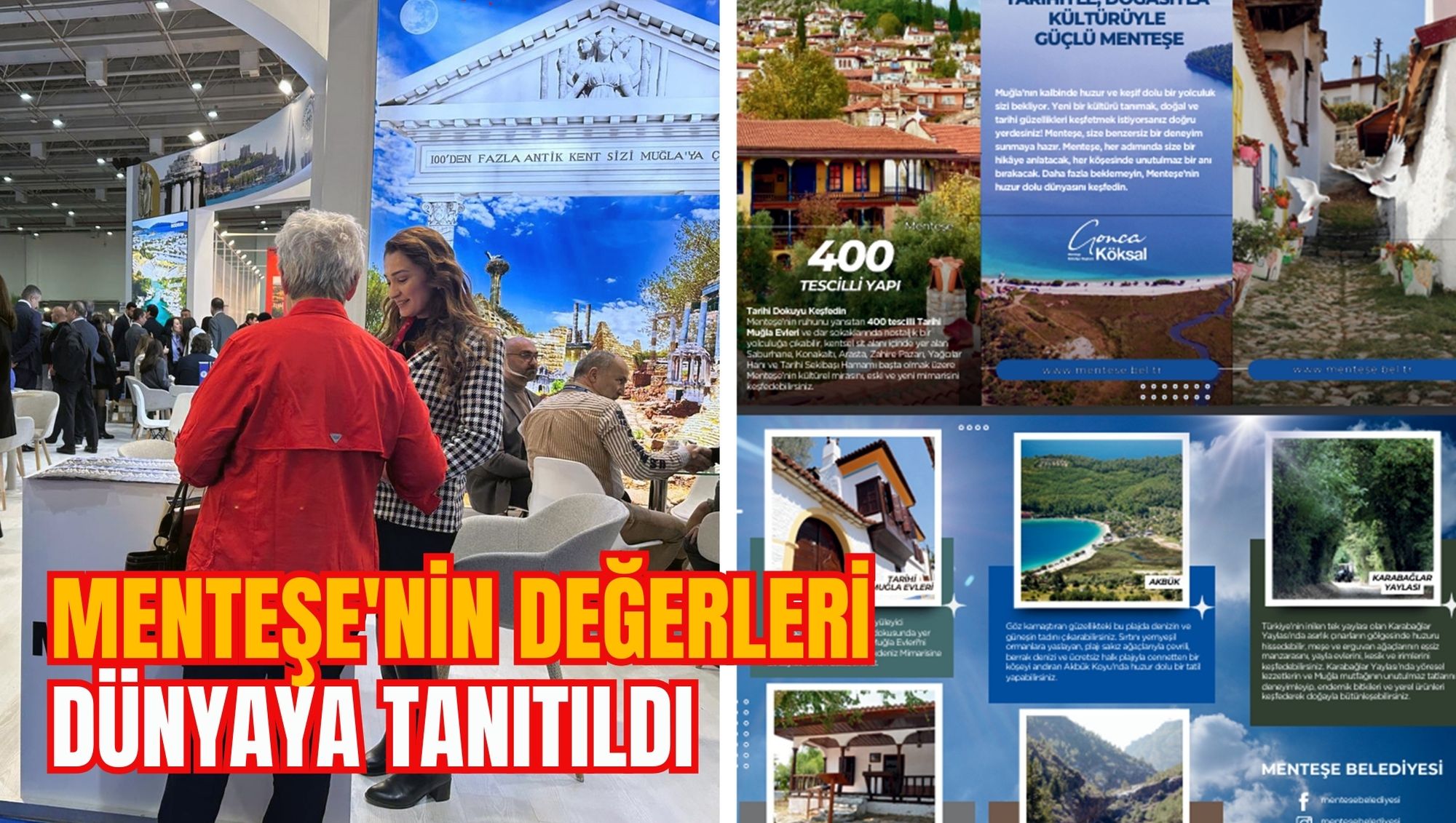 MENTEŞE'NİN DEĞERLERİ DÜNYAYA TANITILDI