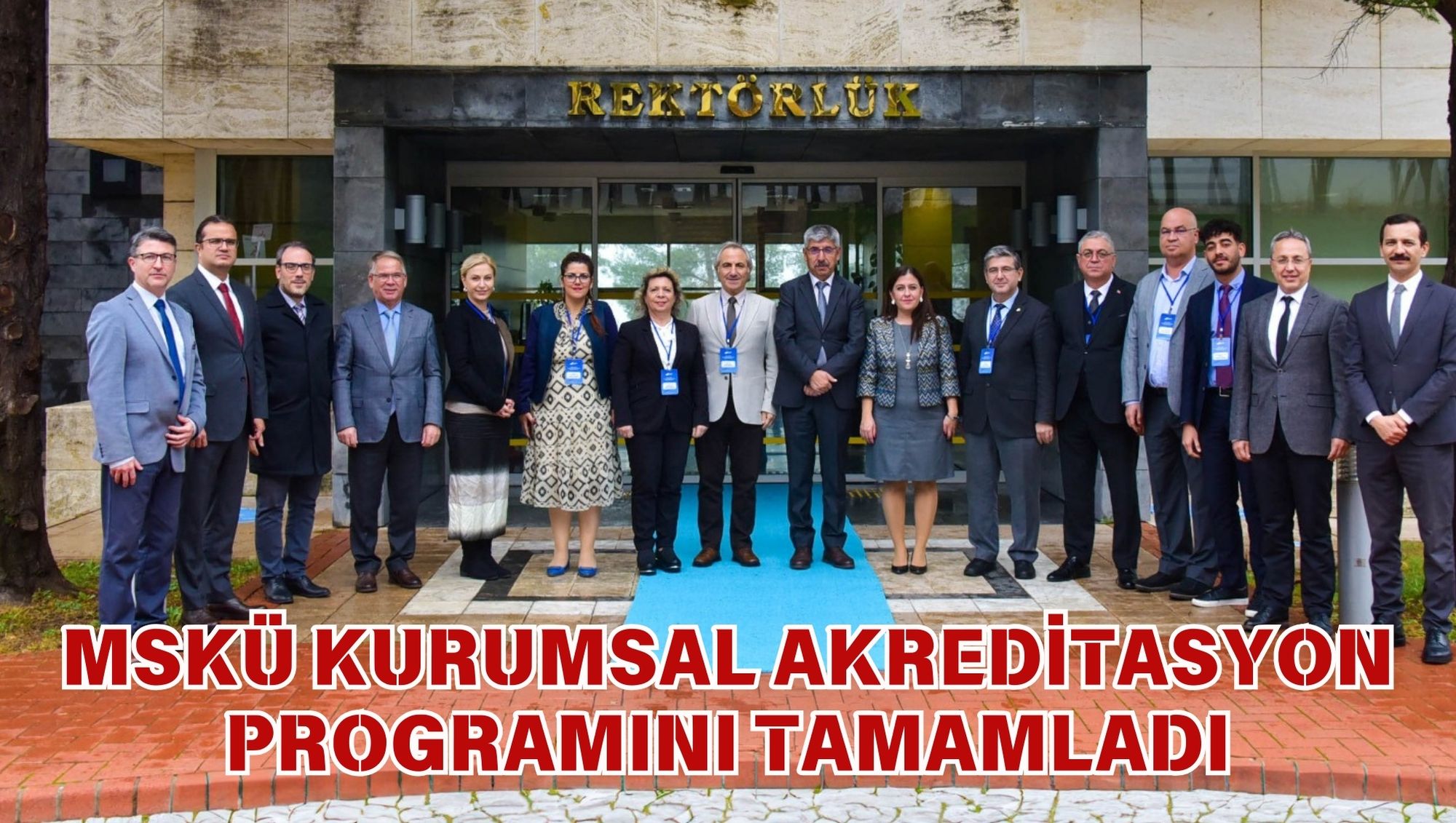 MSKÜ KURUMSAL AKREDİTASYON PROGRAMINI TAMAMLADI
