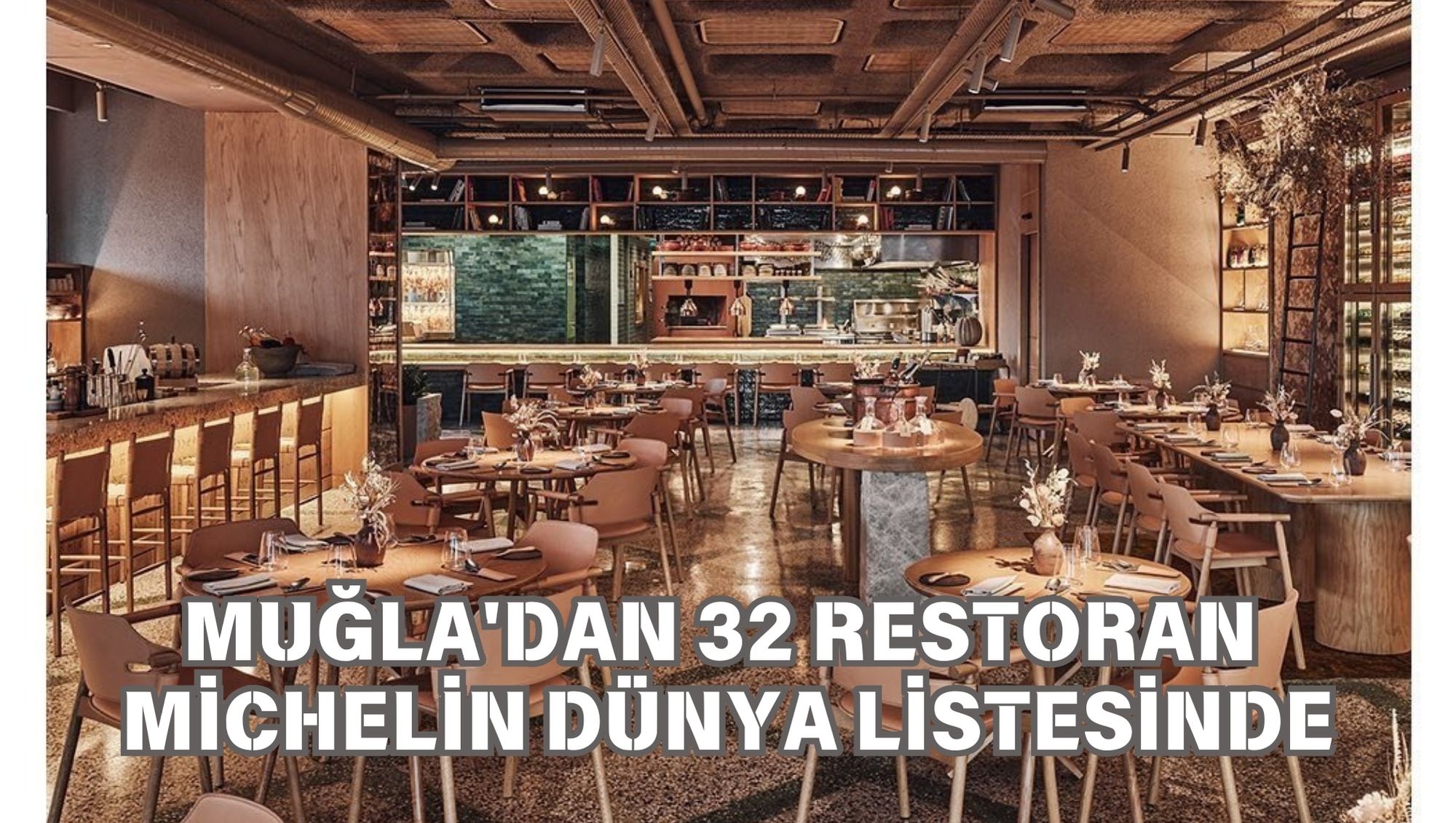 MUĞLA'DAN 32 RESTORAN MİCHELİN DÜNYA LİSTESİNDE