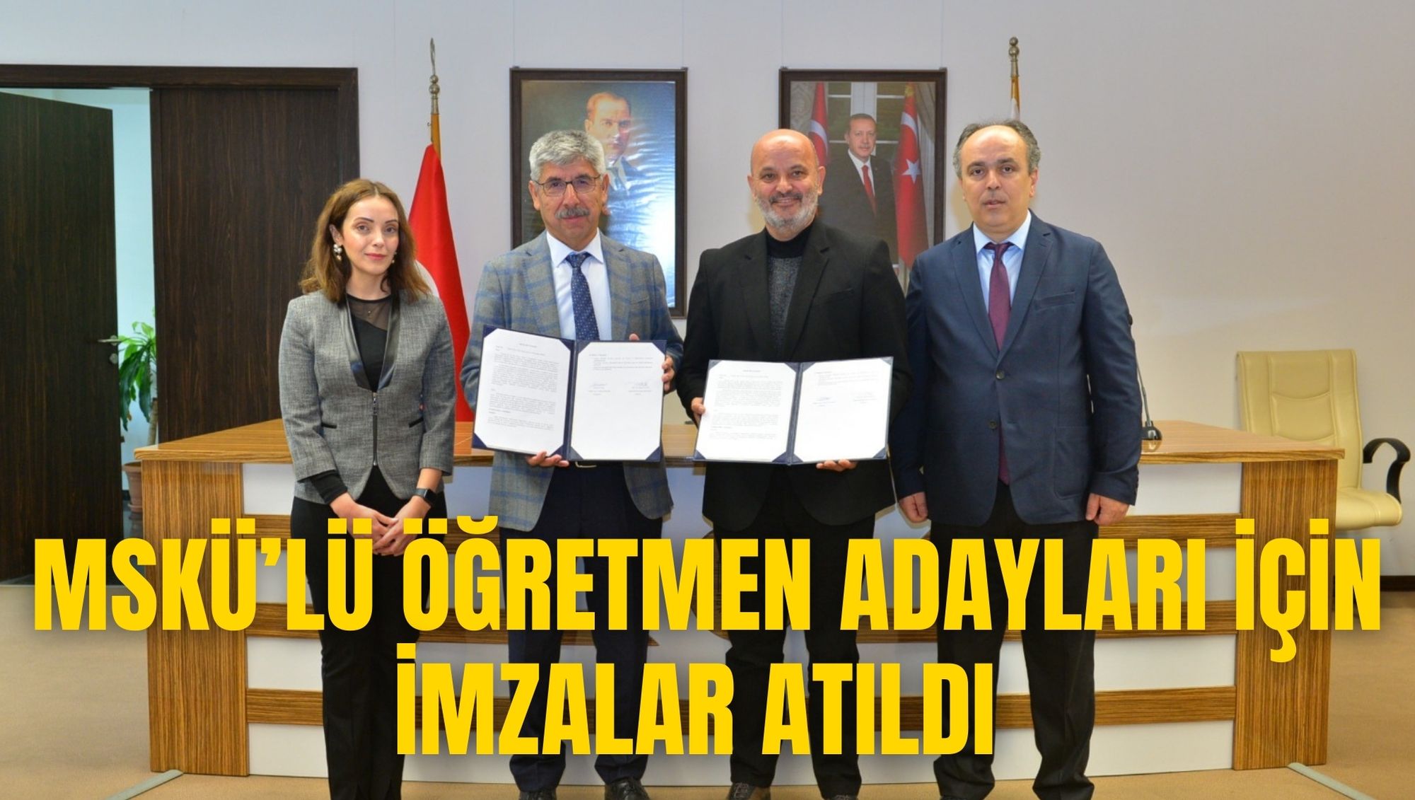 MSKÜ’LÜ ÖĞRETMEN ADAYLARI İÇİN İMZALAR ATILDI