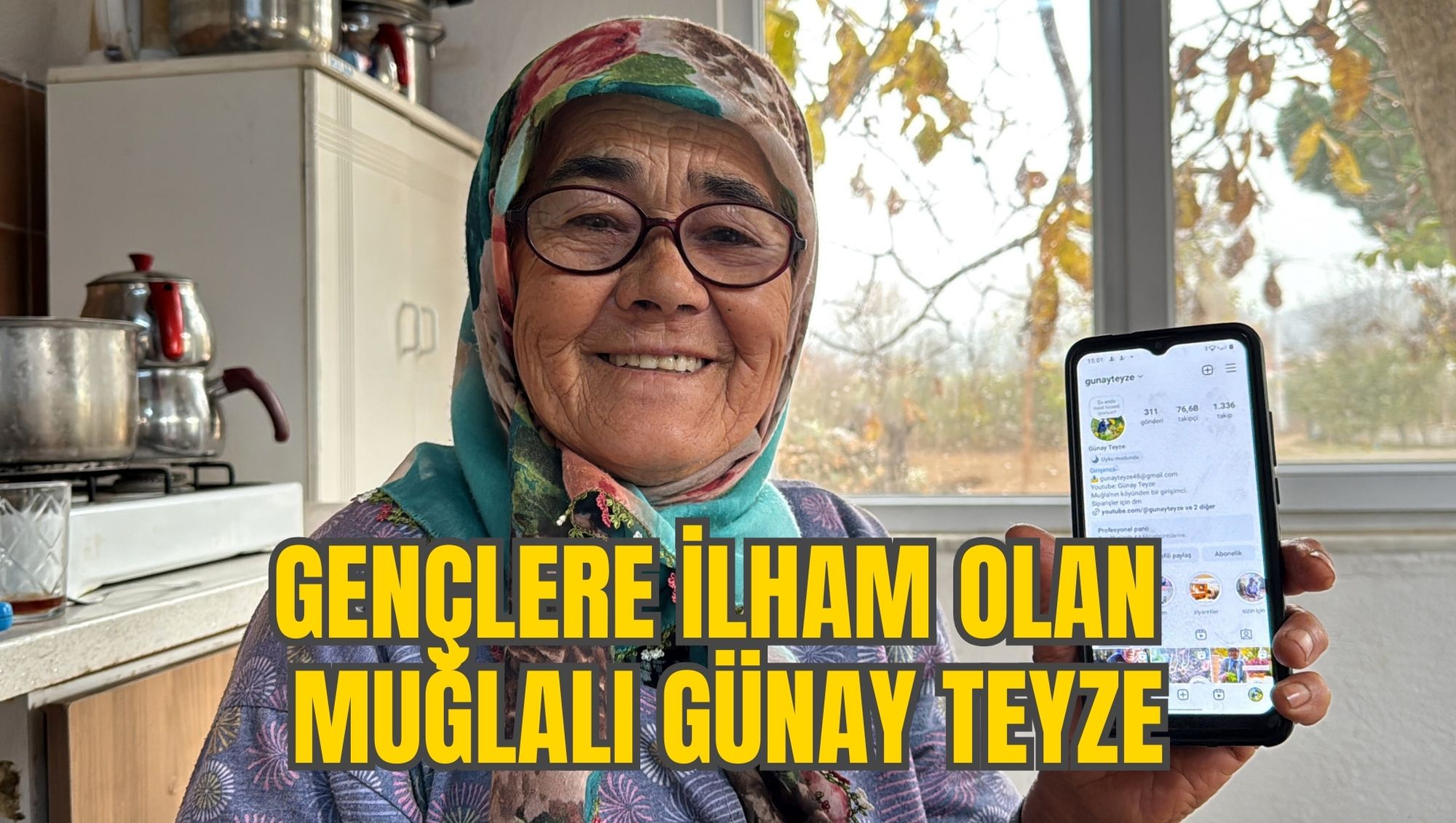GENÇLERE İLHAM OLAN MUĞLALI GÜNAY TEYZE