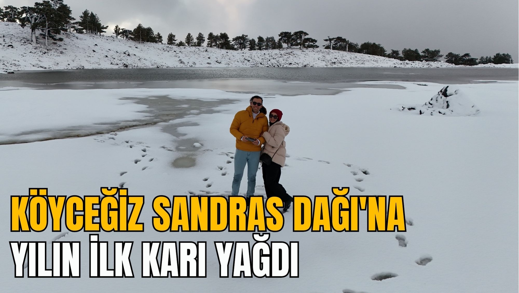 KÖYCEĞİZ SANDRAS DAĞI'NA YILIN İLK KARI YAĞDI