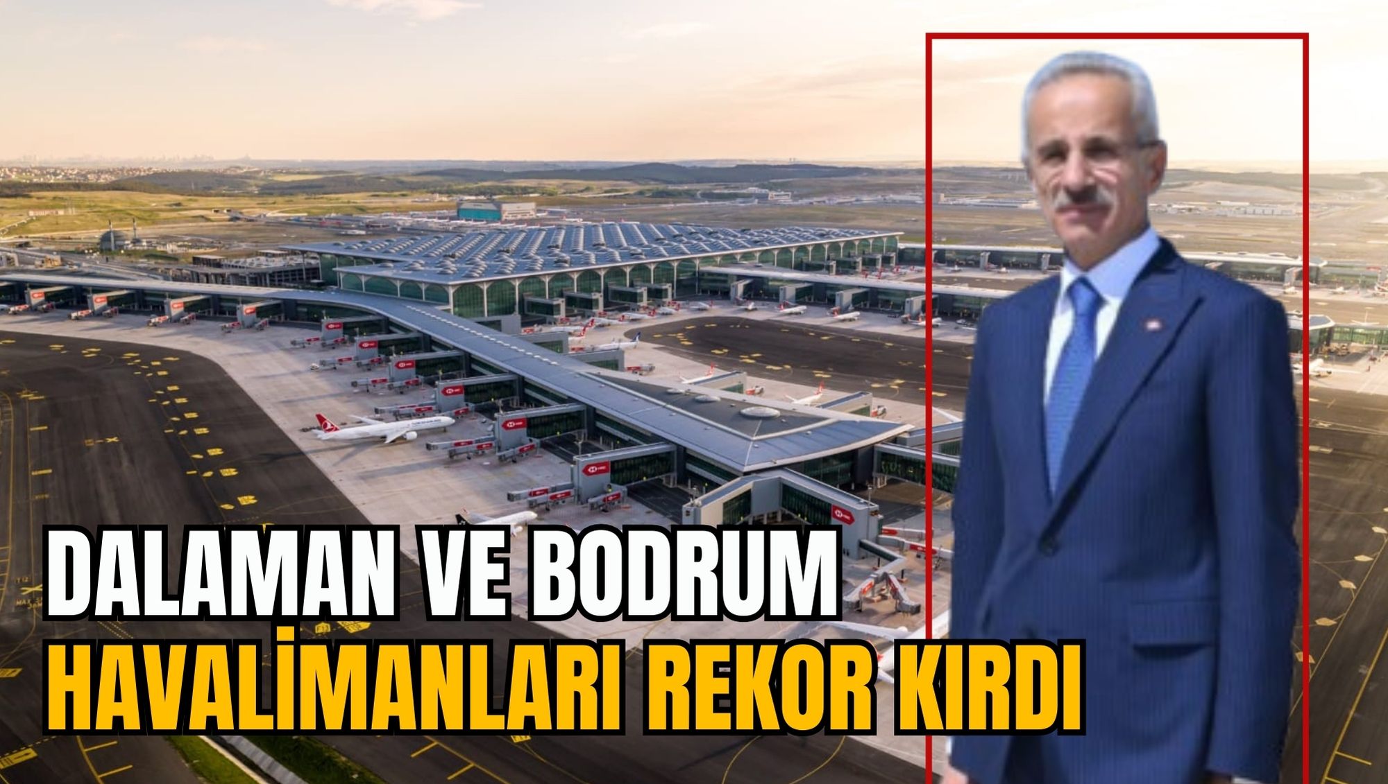 DALAMAN VE BODRUM HAVALİMANLARI REKOR KIRDI