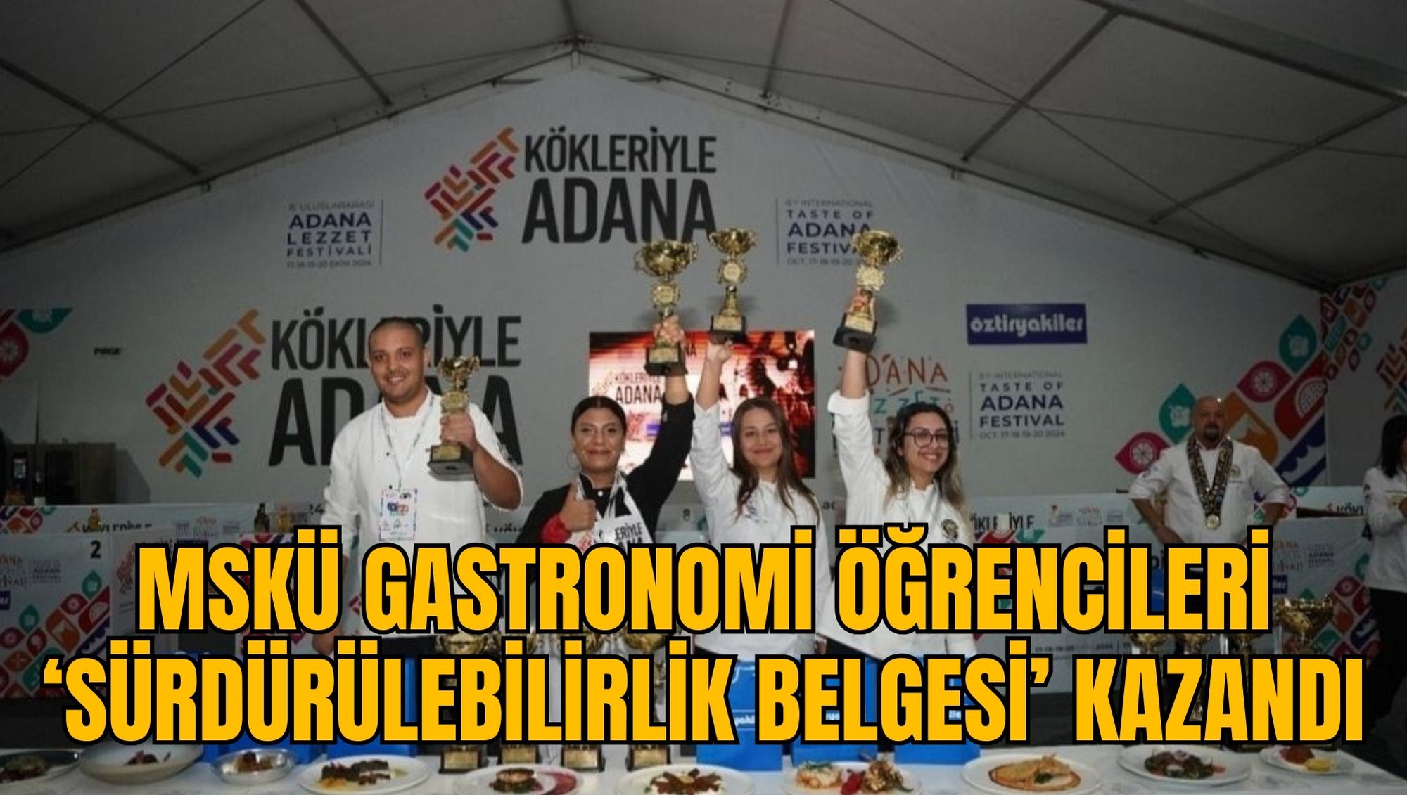 MSKÜ GASTRONOMİ ÖĞRENCİLERİ ‘SÜRDÜRÜLEBİLİRLİK BELGESİ’ KAZANDI