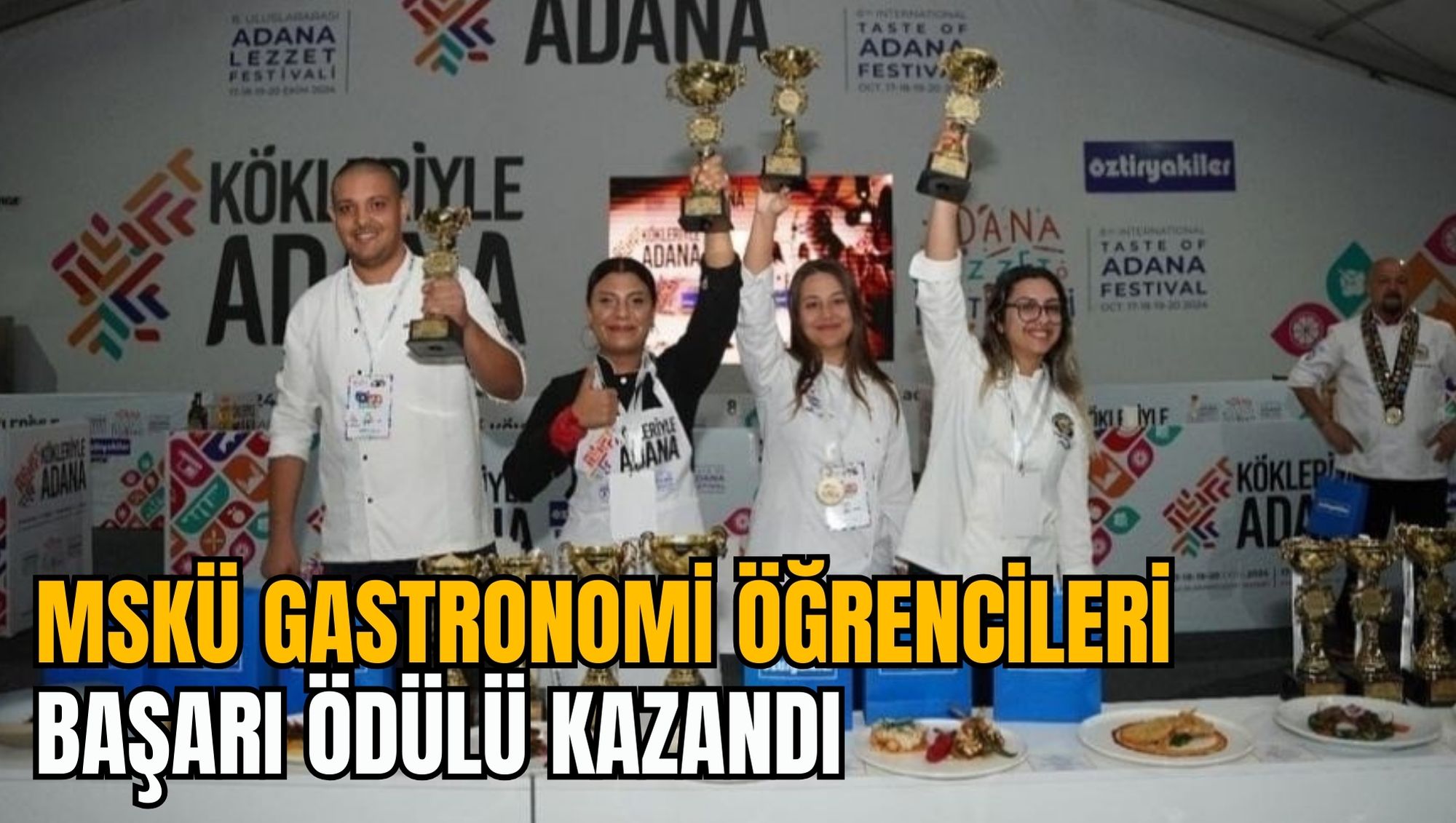 MSKÜ GASTRONOMİ ÖĞRENCİLERİ, BAŞARI ÖDÜLÜ KAZANDI