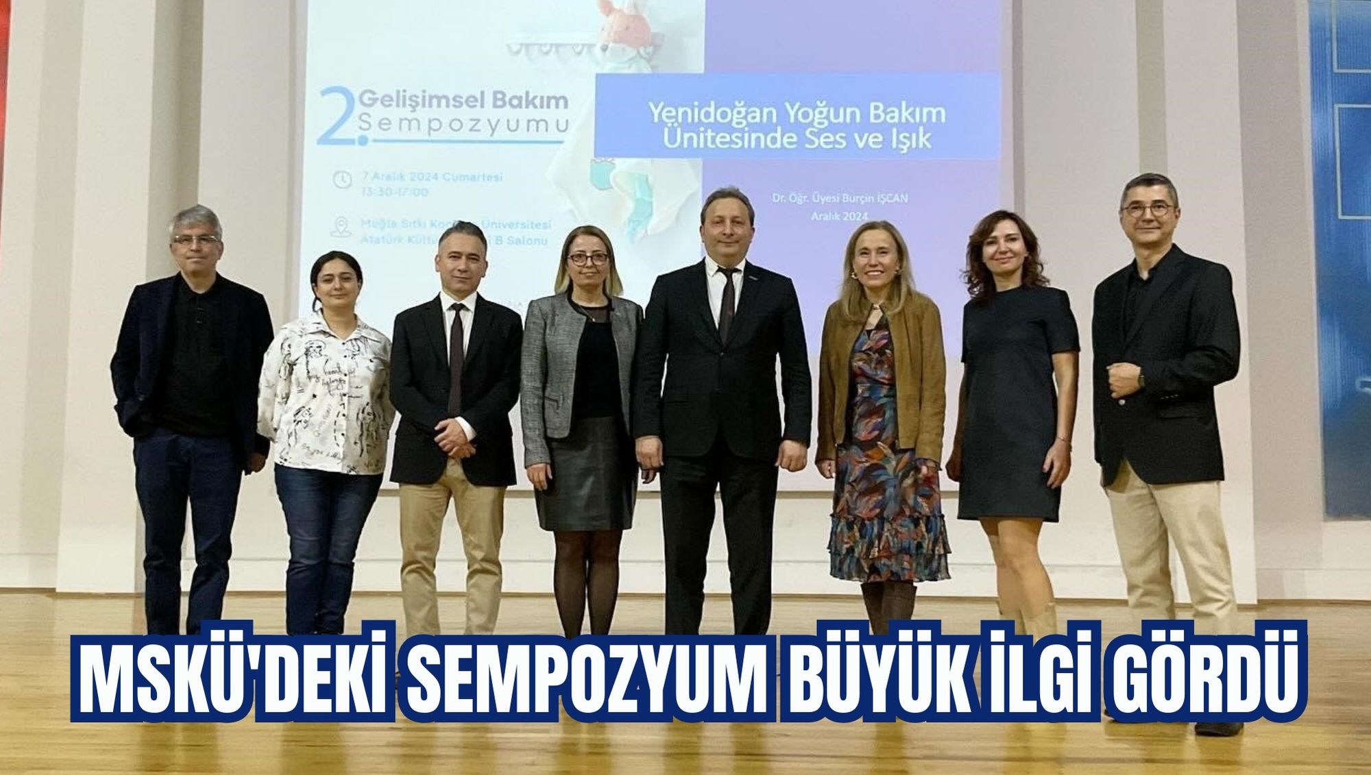 MSKÜ'DEKİ SEMPOZYUM BÜYÜK İLGİ GÖRDÜ