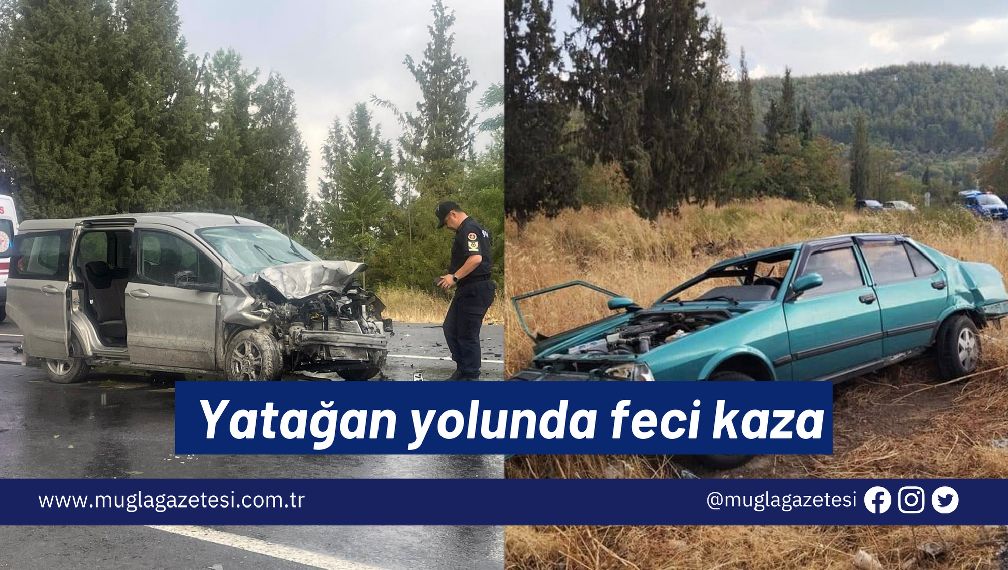 Yatağan yolunda feci kaza!