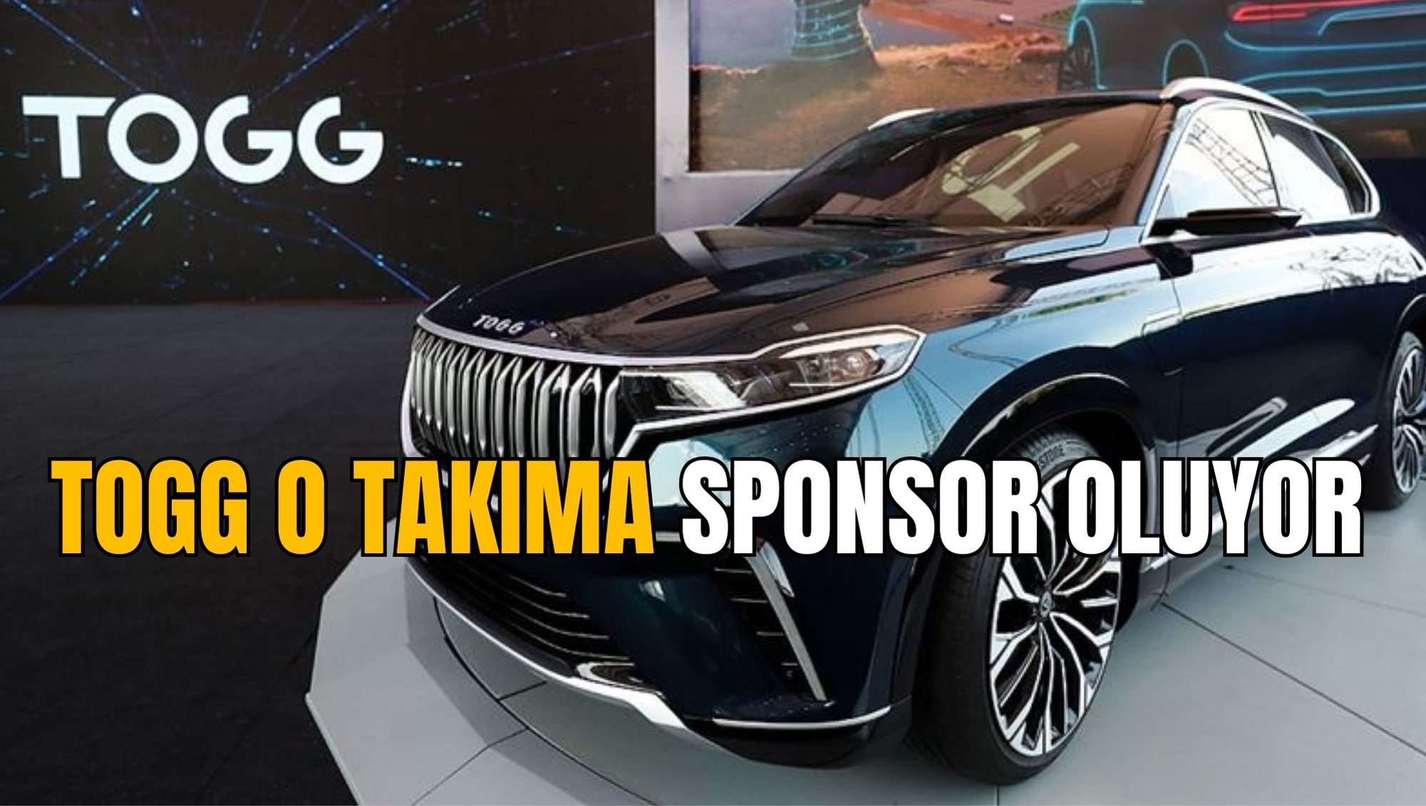 TOGG O TAKIMA SPONSOR OLUYOR