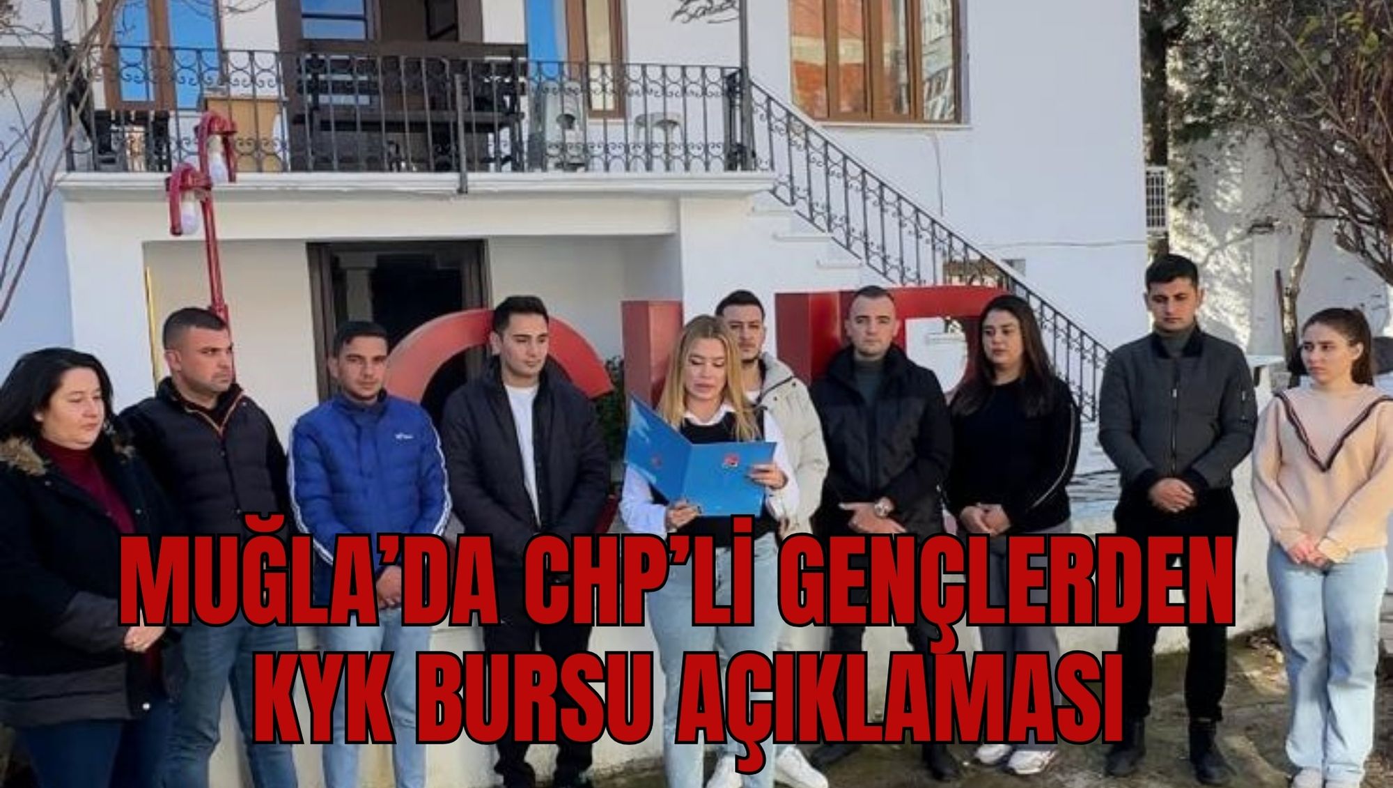 MUĞLA’DA CHP’Lİ GENÇLERDEN KYK BURSU AÇIKLAMASI