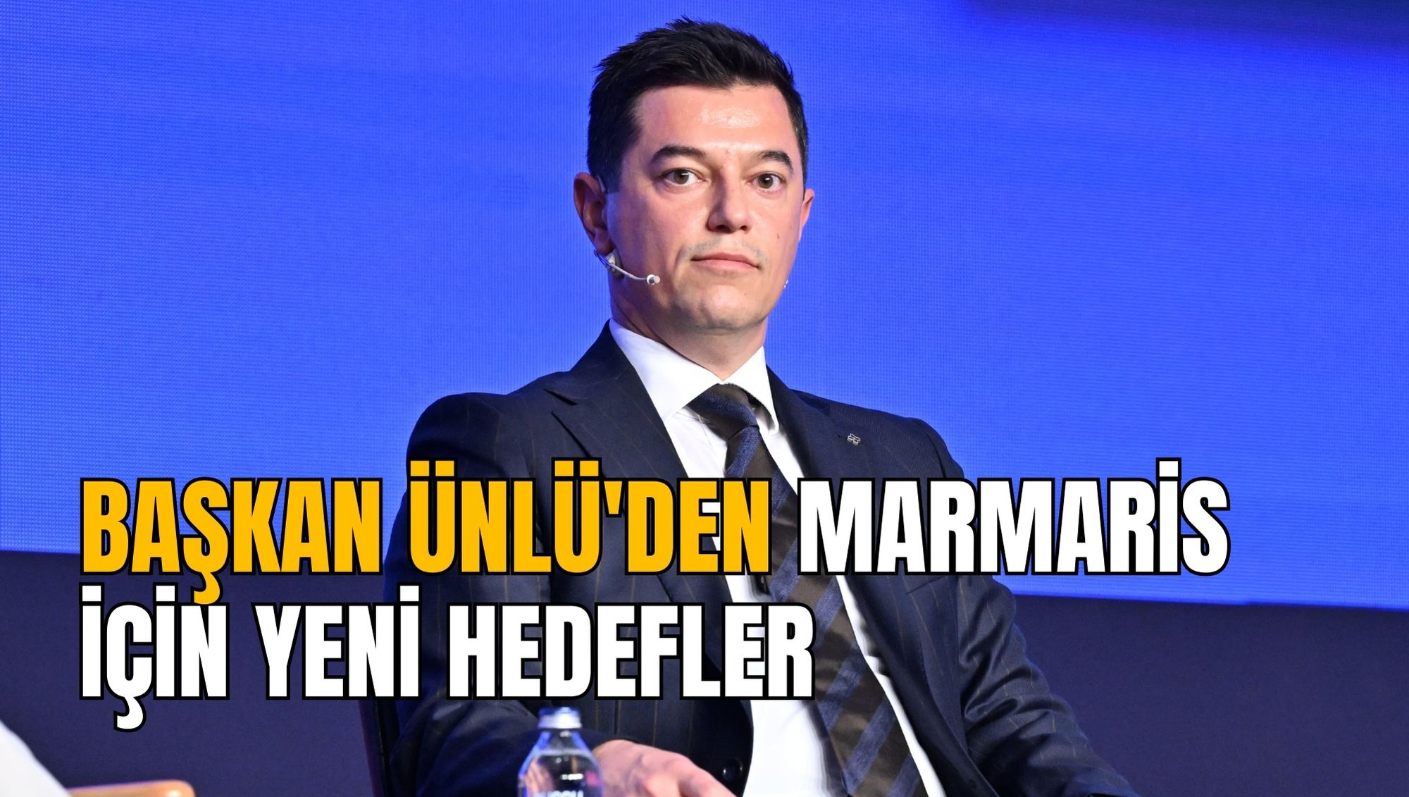 BAŞKAN ÜNLÜ'DEN MARMARİS İÇİN YENİ HEDEFLER