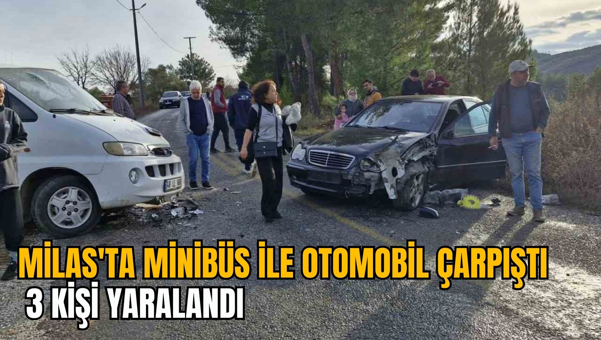 MİLAS'TA MİNİBÜS İLE OTOMOBİL ÇARPIŞTI: 3 KİŞİ YARALANDI