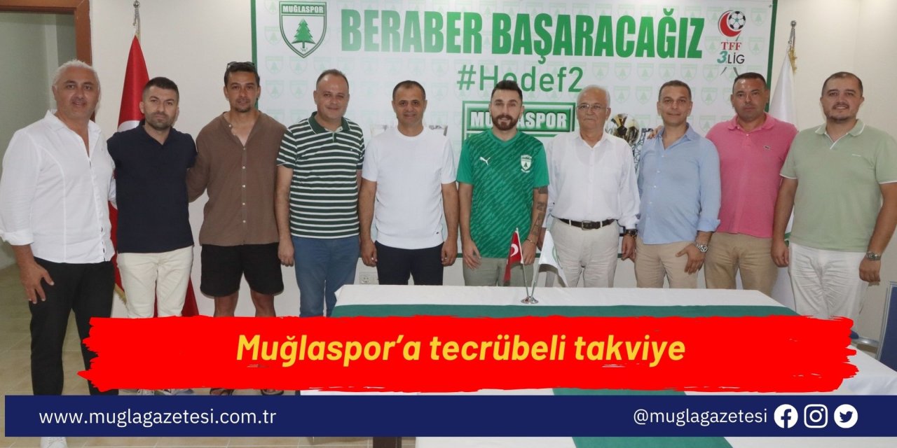 Muğlaspor’a tecrübeli takviye