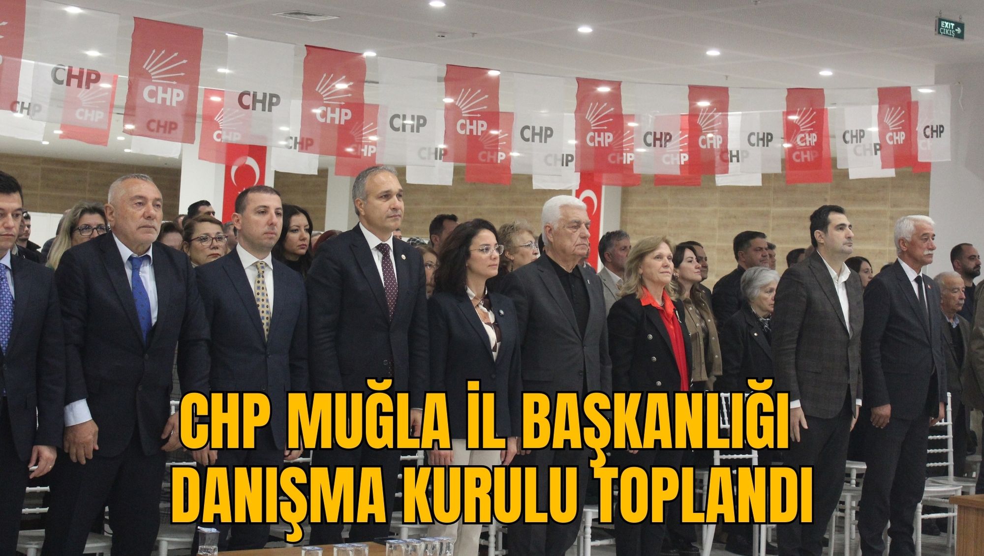 CHP MUĞLA İL BAŞKANLIĞI DANIŞMA KURULU TOPLANDI