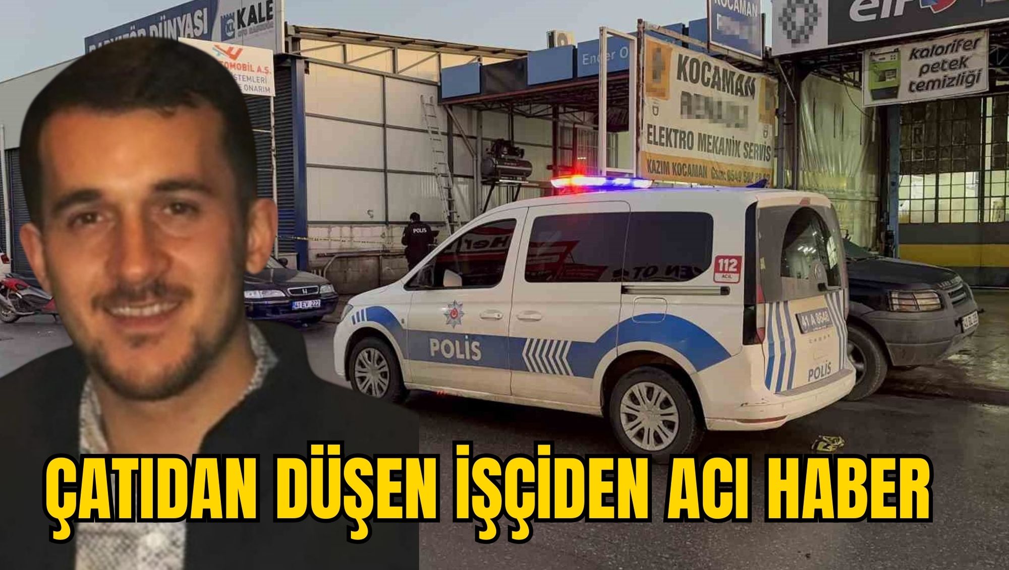 ÇATIDAN DÜŞEN İŞÇİDEN ACI HABER