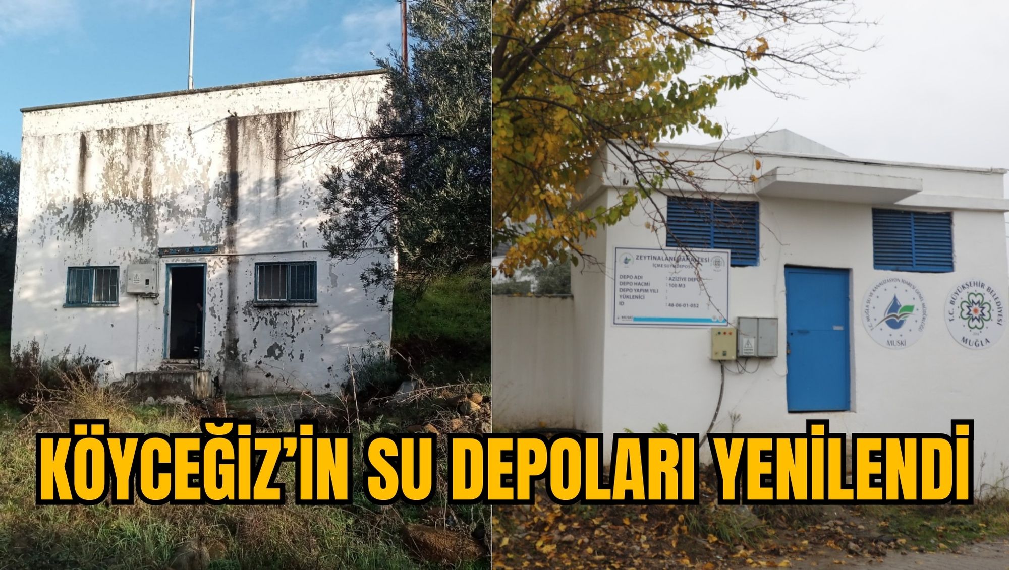 KÖYCEĞİZ’İN SU DEPOLARI YENİLENDİ