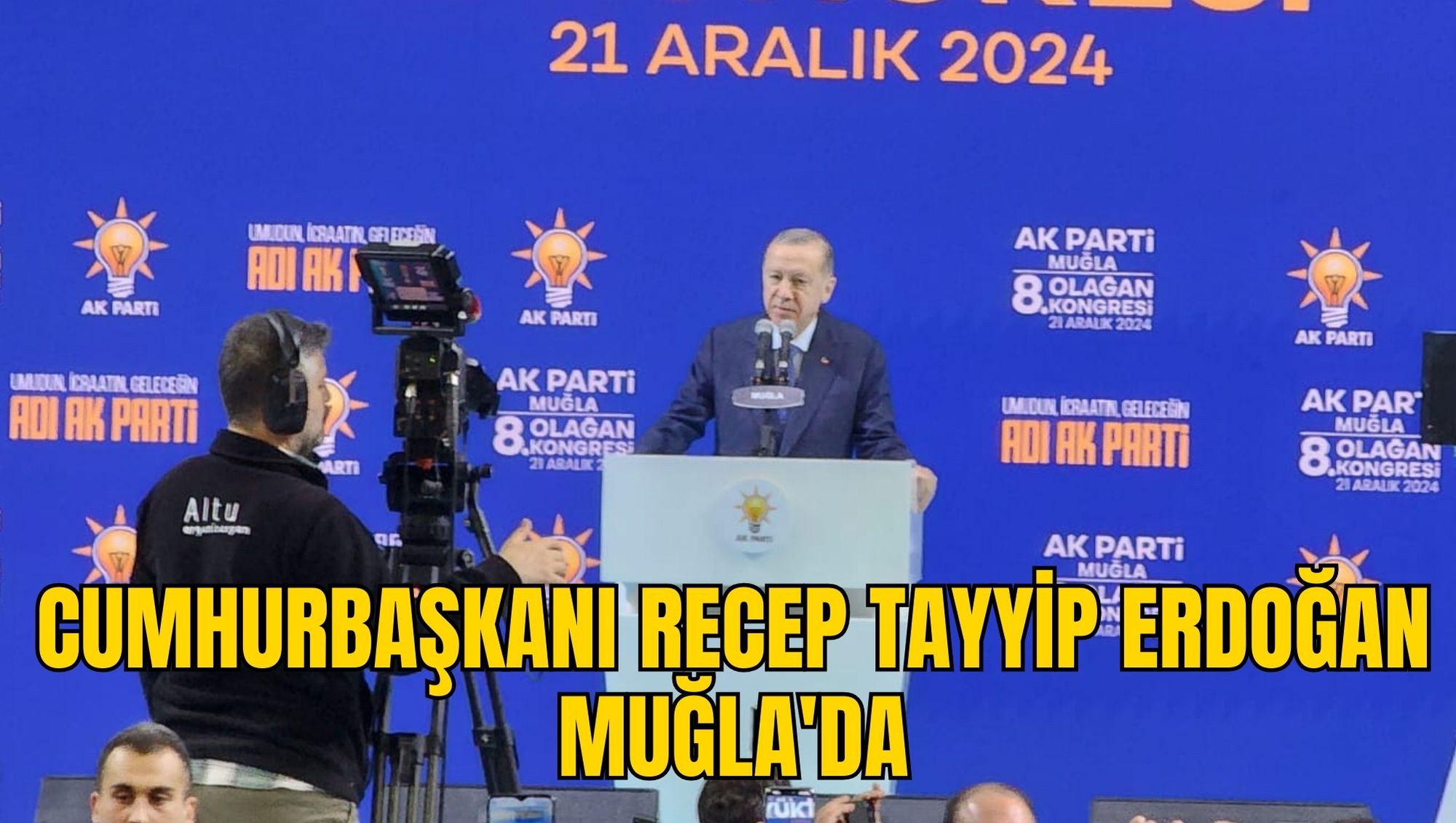 CUMHURBAŞKANI RECEP TAYYİP ERDOĞAN MUĞLA'DA
