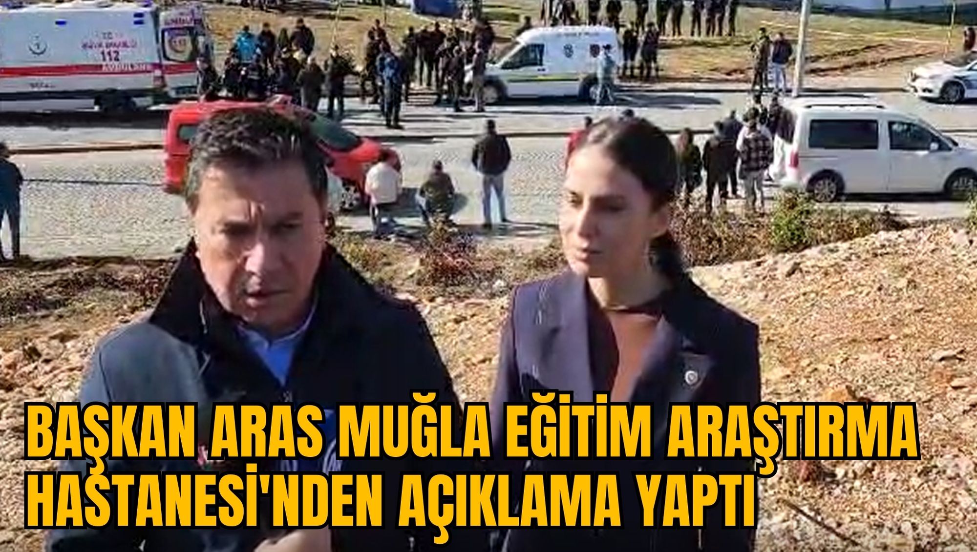 BAŞKAN ARAS MUĞLA EĞİTİM ARAŞTIRMA HASTANESİ'NDEN AÇIKLAMA YAPTI
