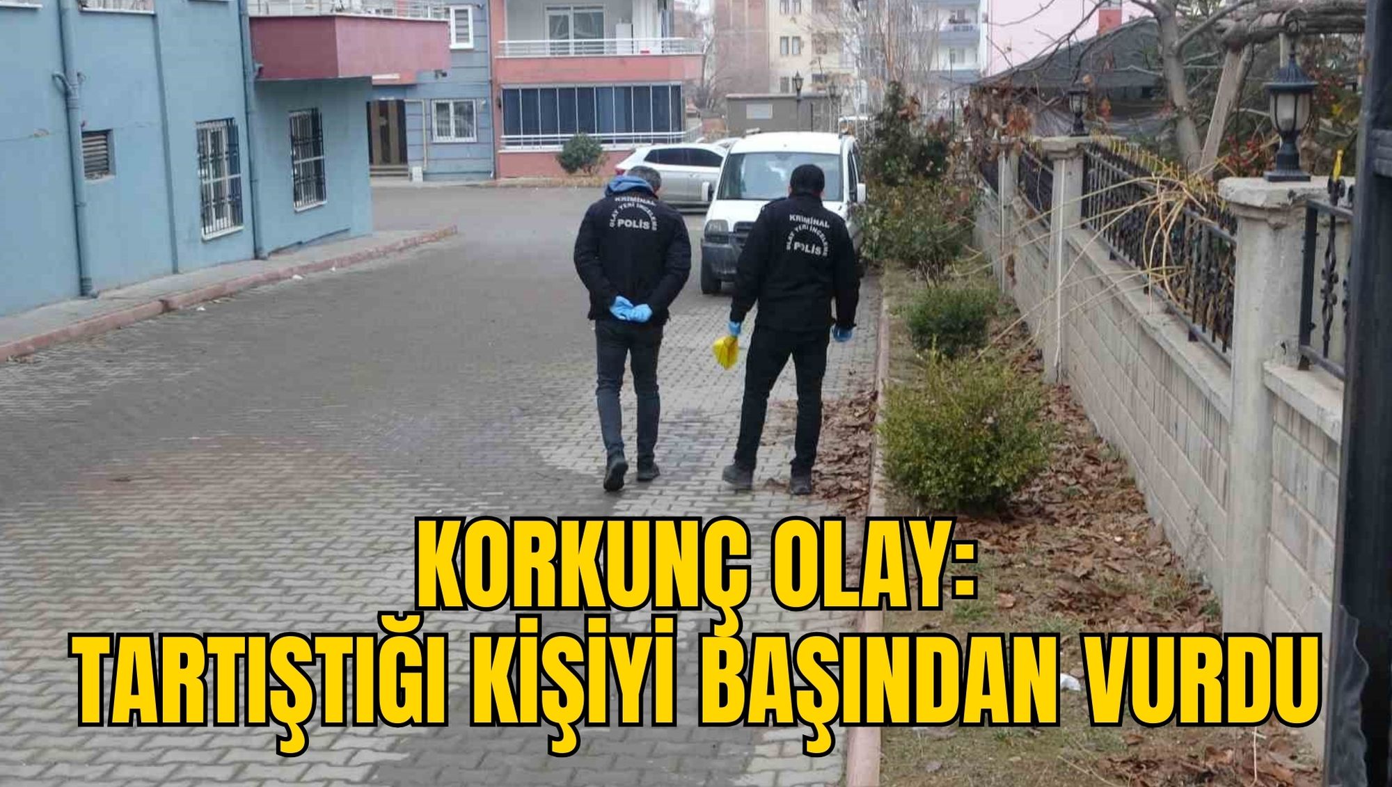 KORKUNÇ OLAY:TARTIŞTIĞI KİŞİYİ BAŞINDAN VURDU