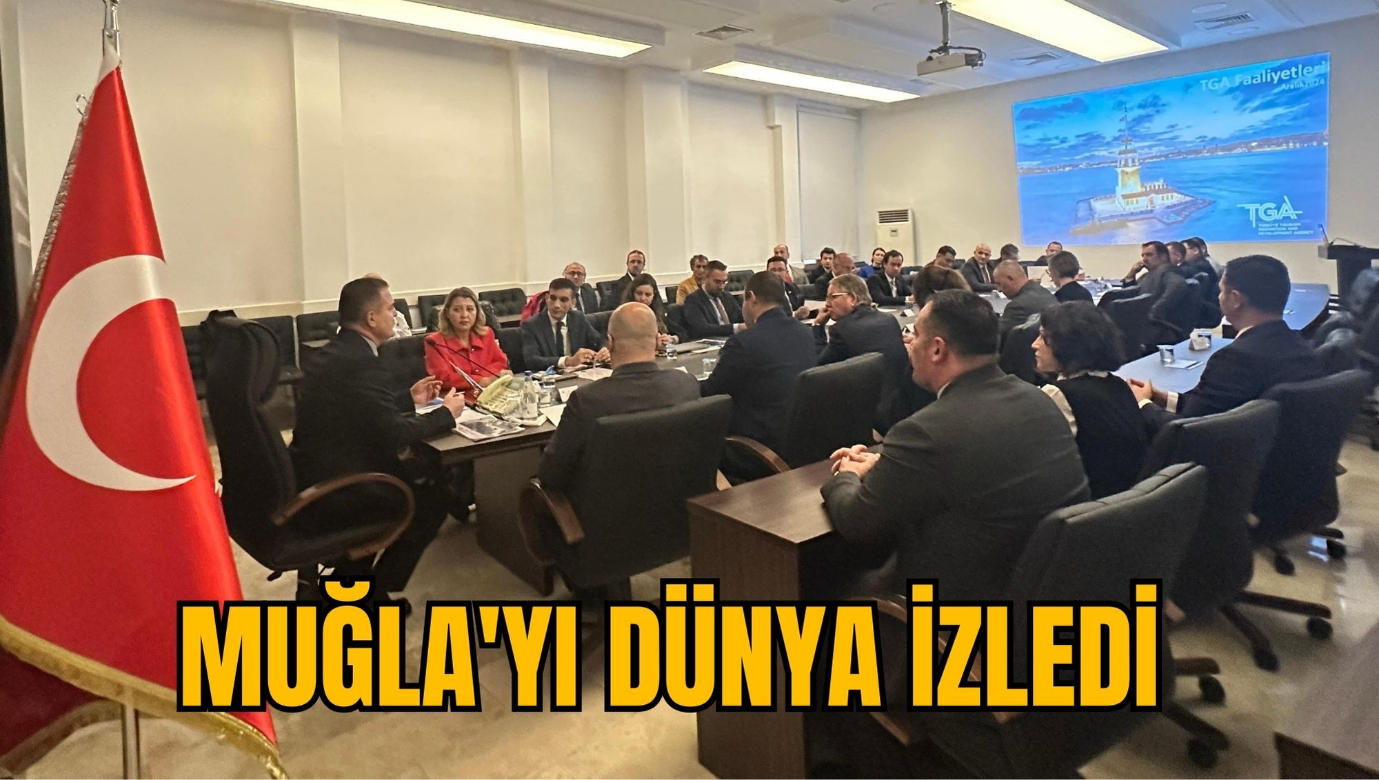 MUĞLA'YI DÜNYA İZLEDİ