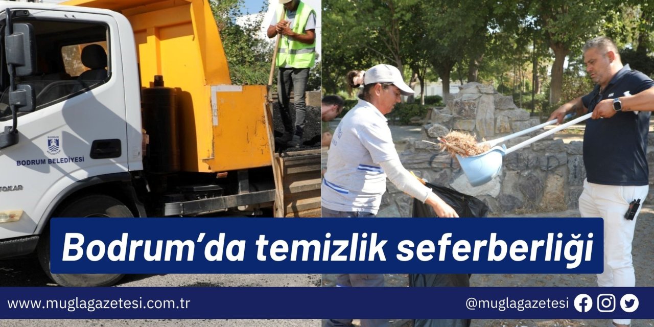 Bodrum’da temizlik seferberliği