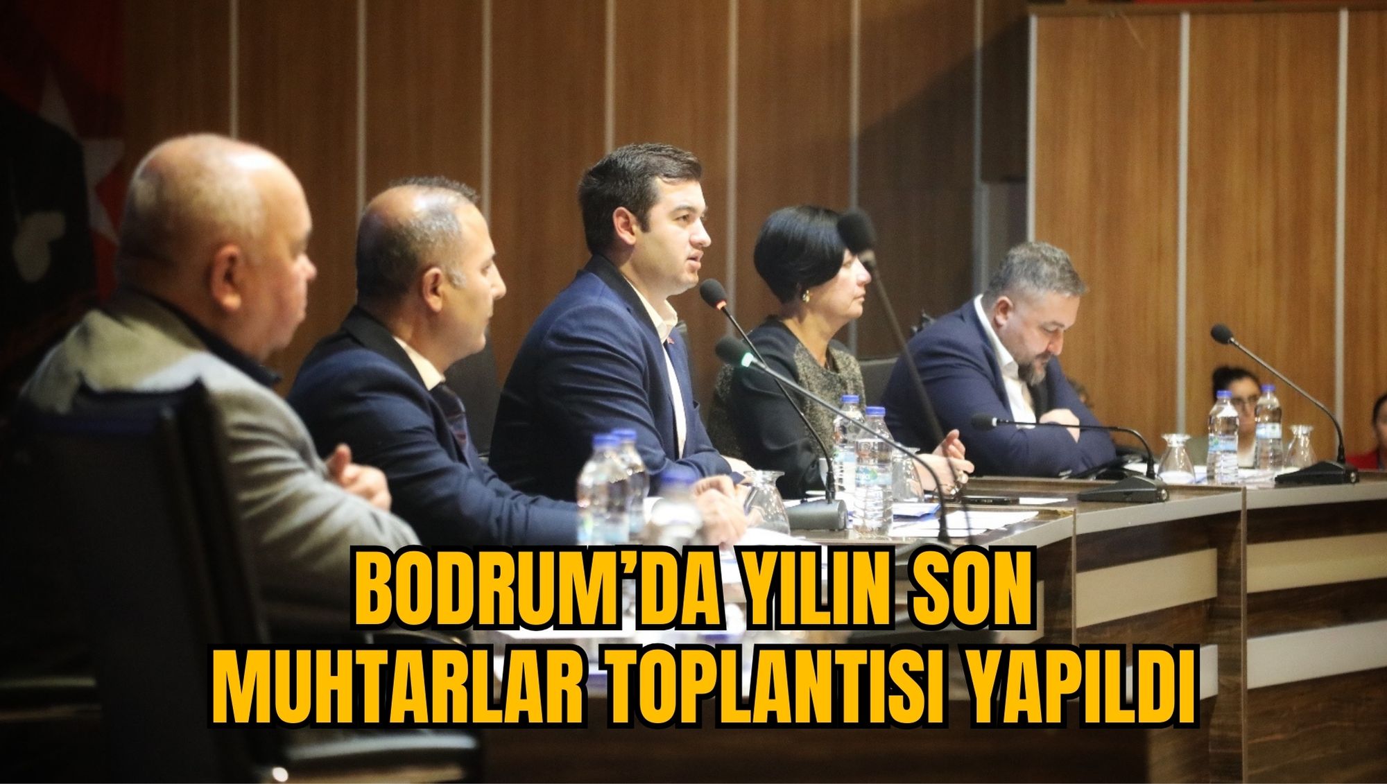 BODRUM’DA YILIN SON MUHTARLAR TOPLANTISI YAPILDI