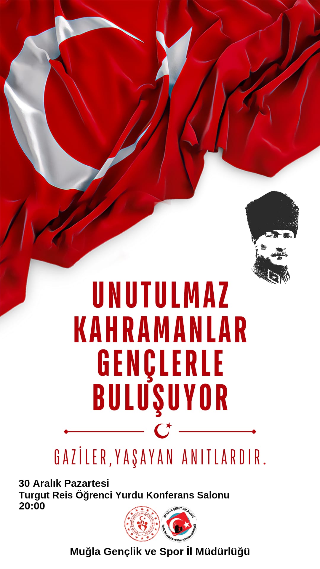 UNUTULMAZ KAHRAMANLARIMIZ GENÇLERLE BULUŞUYOR