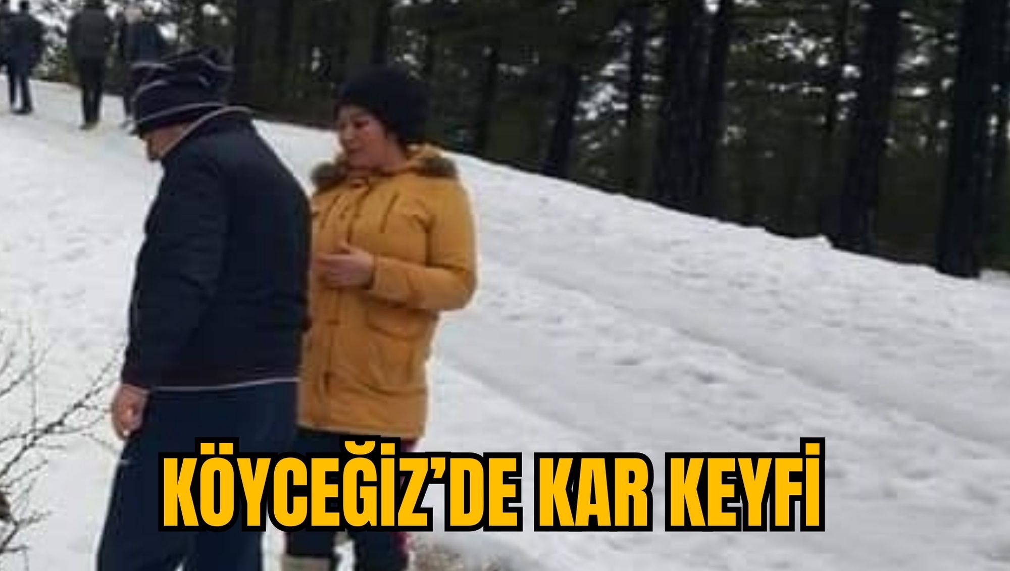KÖYCEĞİZ’DE KAR KEYFİ