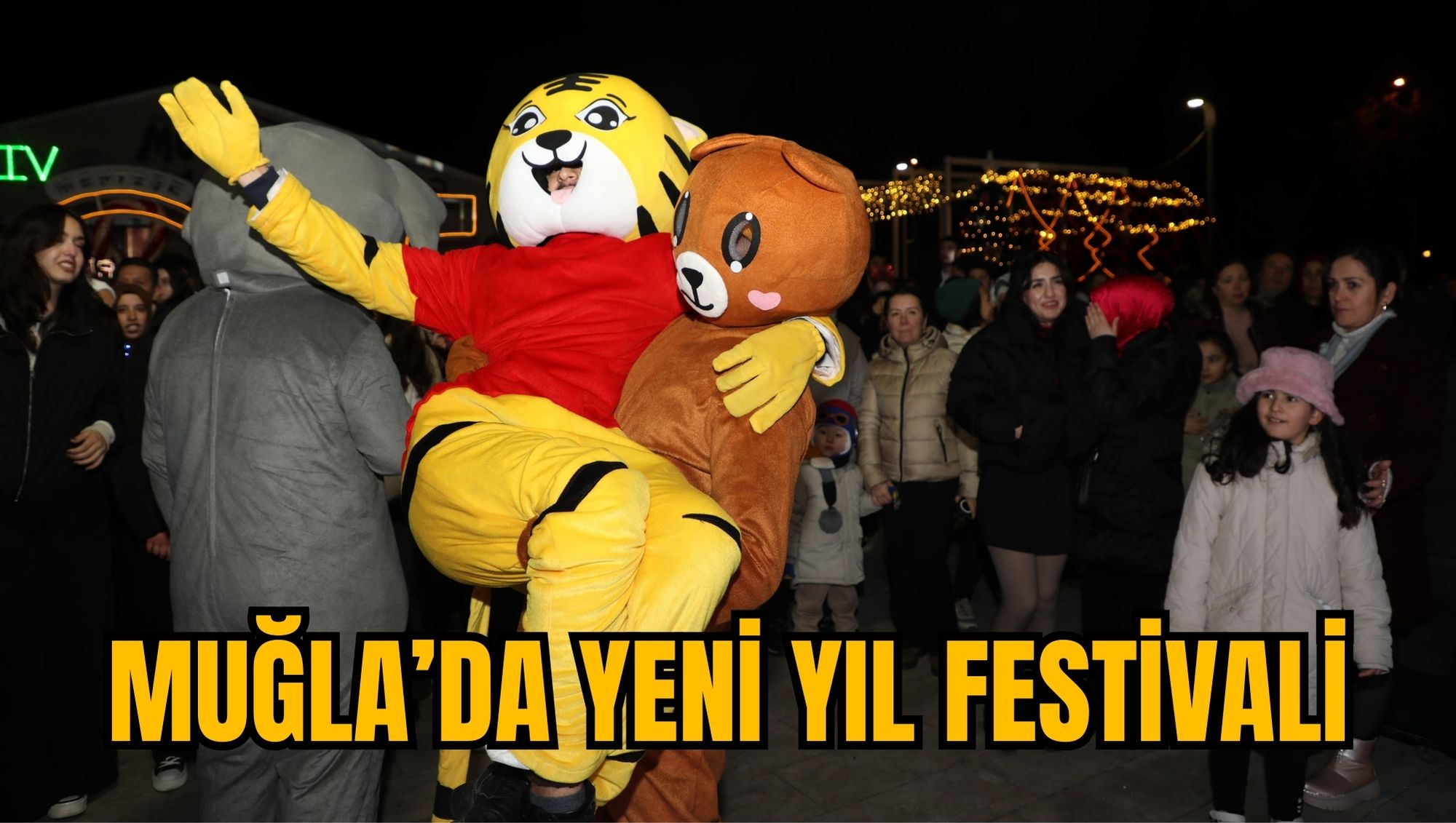 MUĞLA’DA YENİ YIL FESTİVALİ