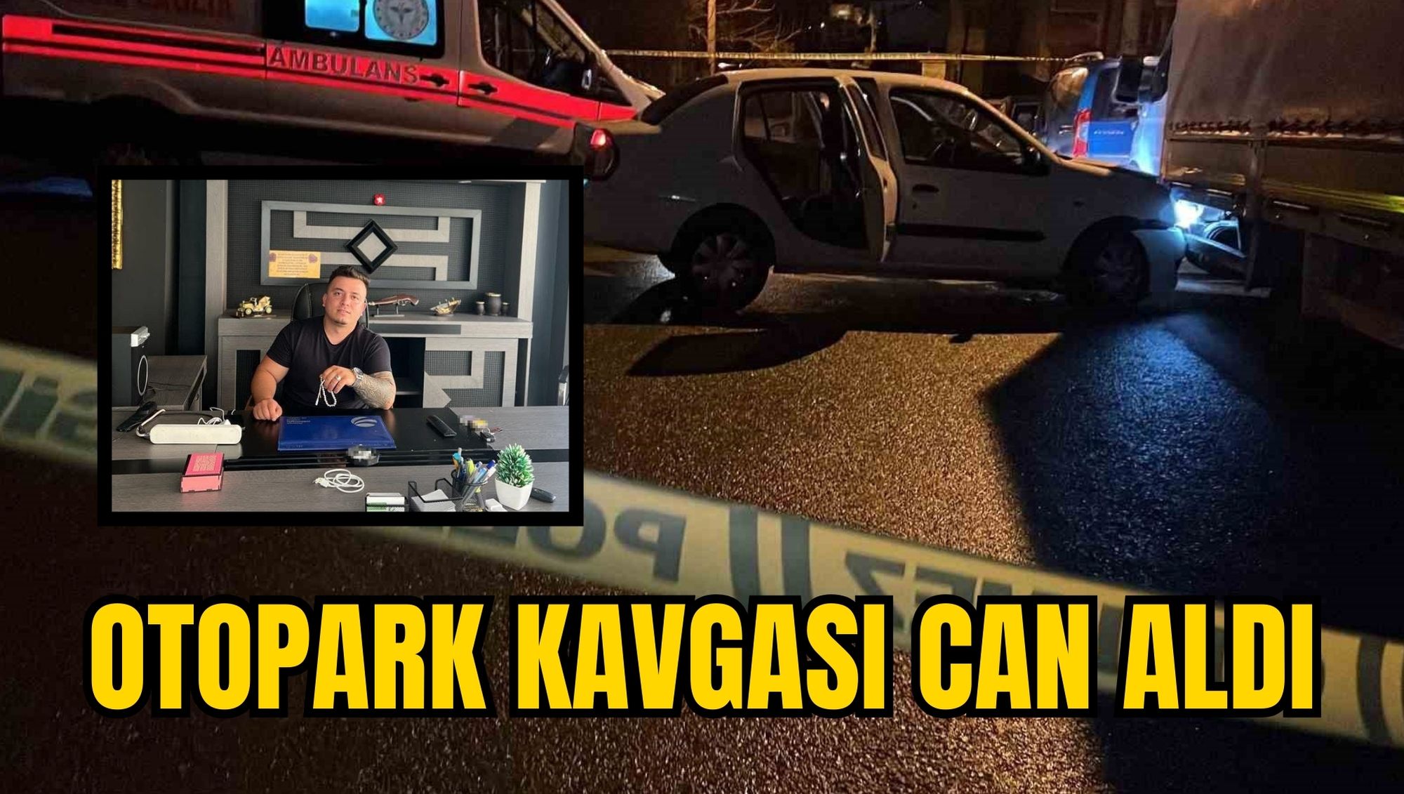 OTOPARK KAVGASI CAN ALDI