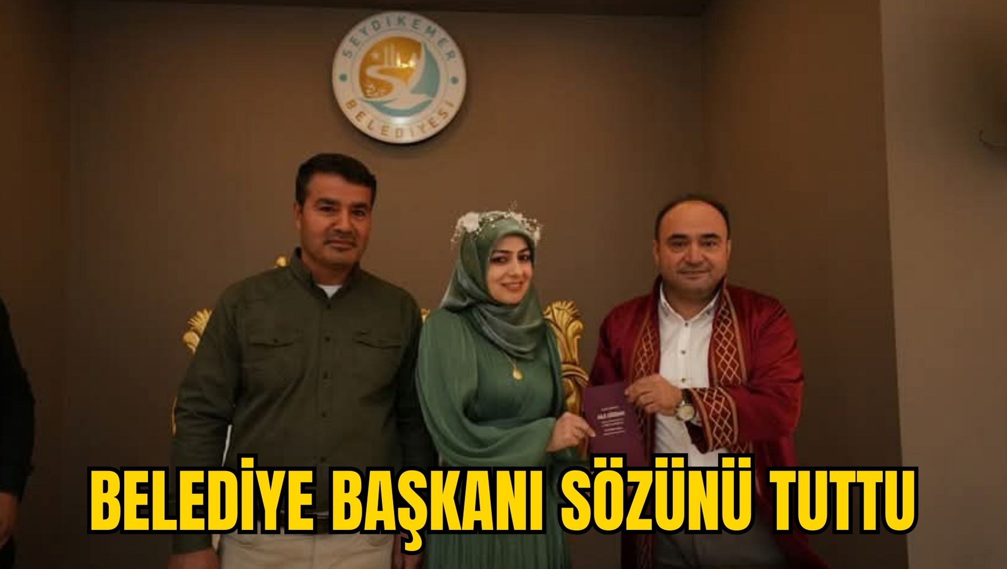 BELEDİYE BAŞKANI SÖZÜNÜ TUTTU