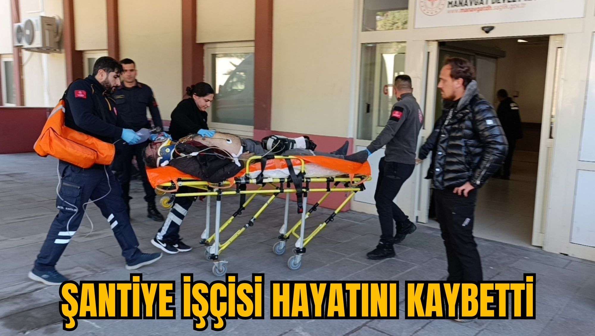 ŞANTİYE İŞÇİSİ HAYATINI KAYBETTİ
