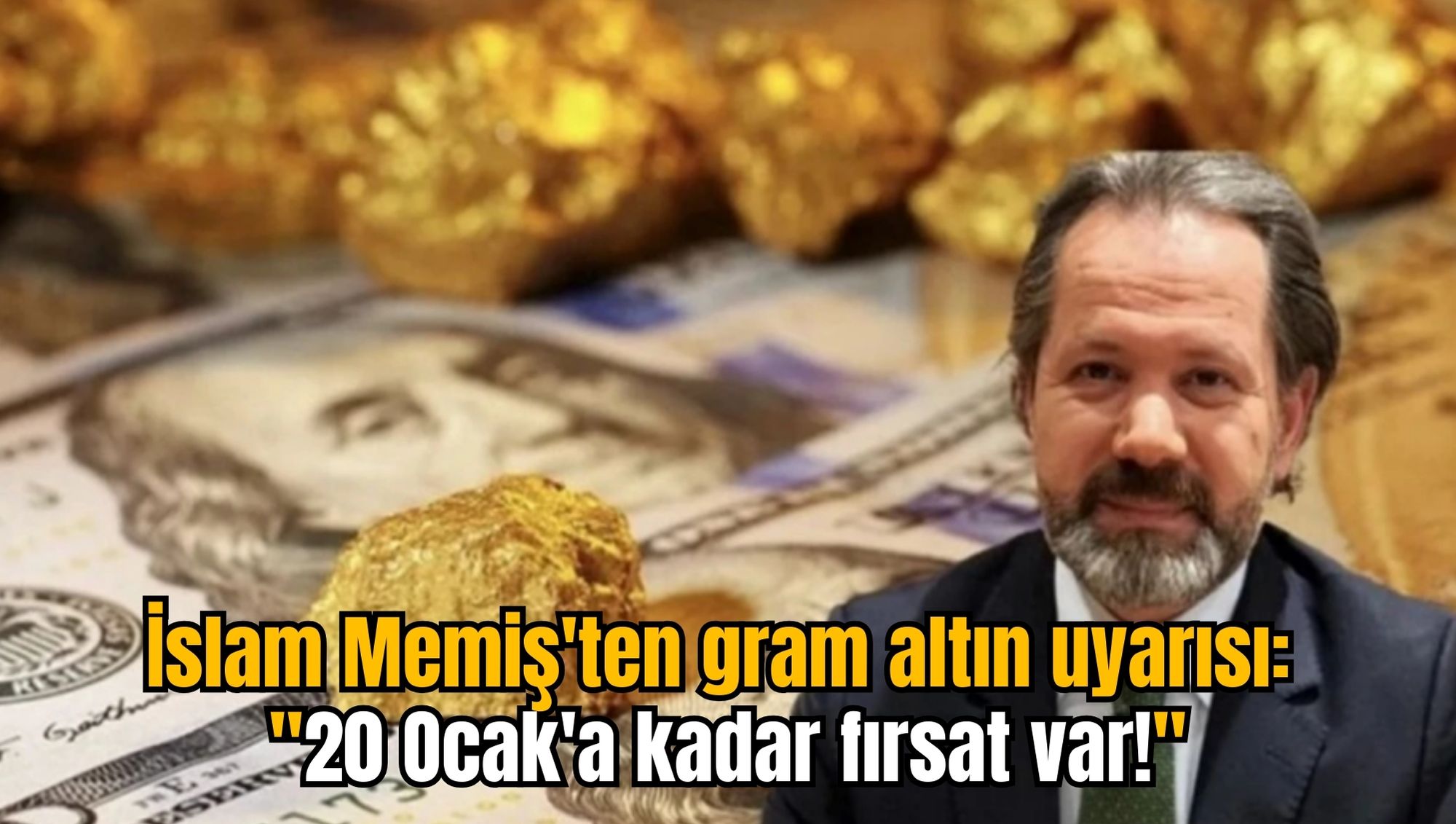 İslam Memiş'ten gram altın uyarısı: 