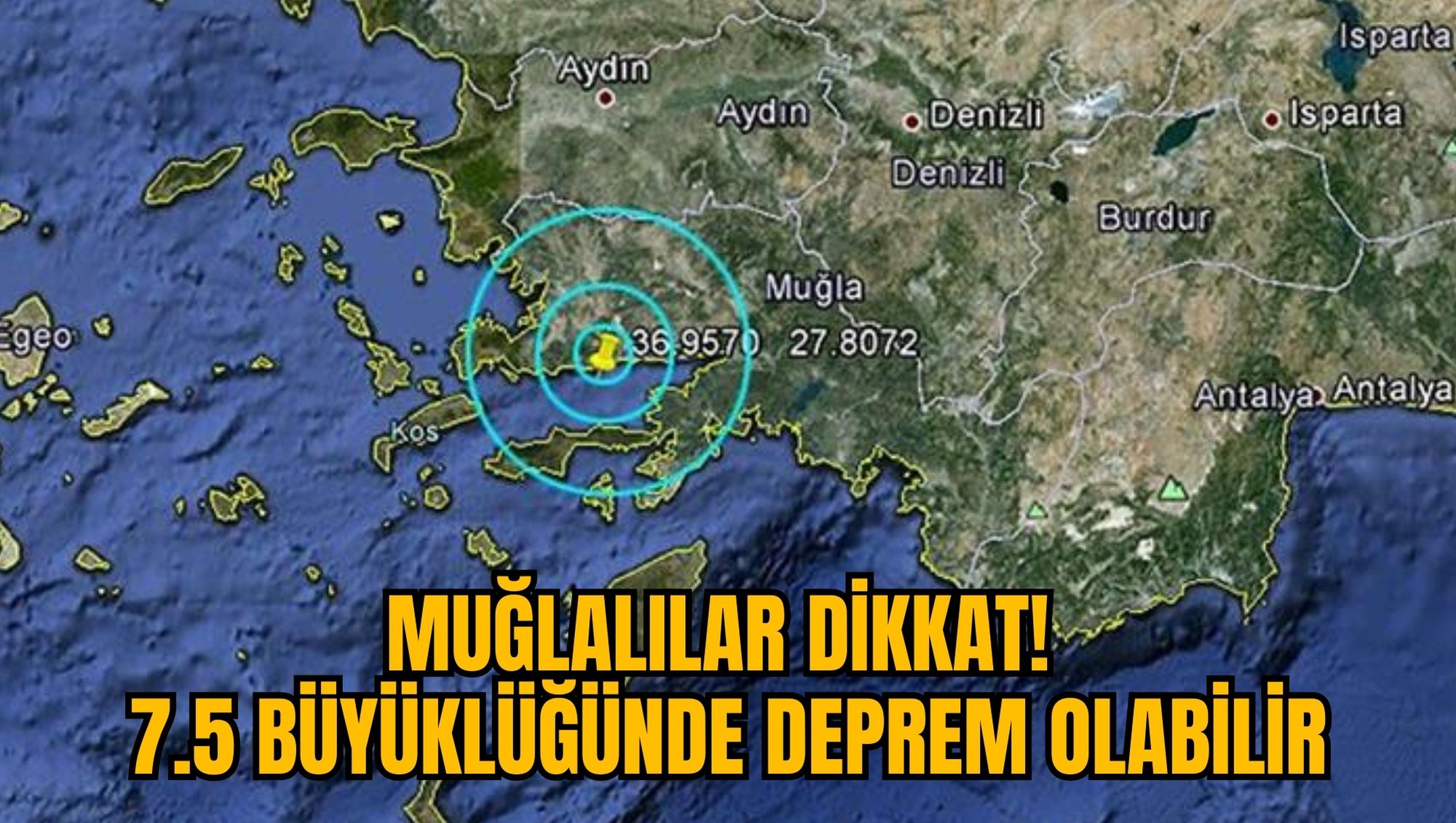 MUĞLALILAR DİKKAT! 7.5 BÜYÜKLÜĞÜNDE DEPREM OLABİLİR