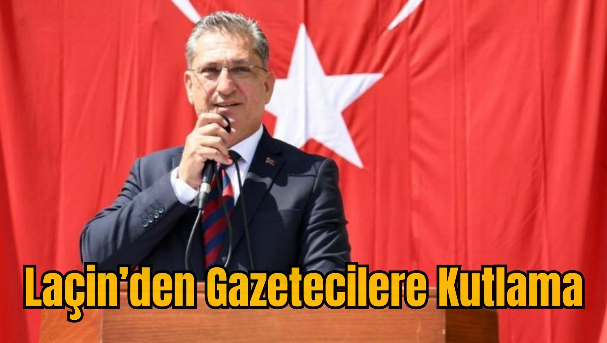 Laçin’den Gazetecilere Kutlama
